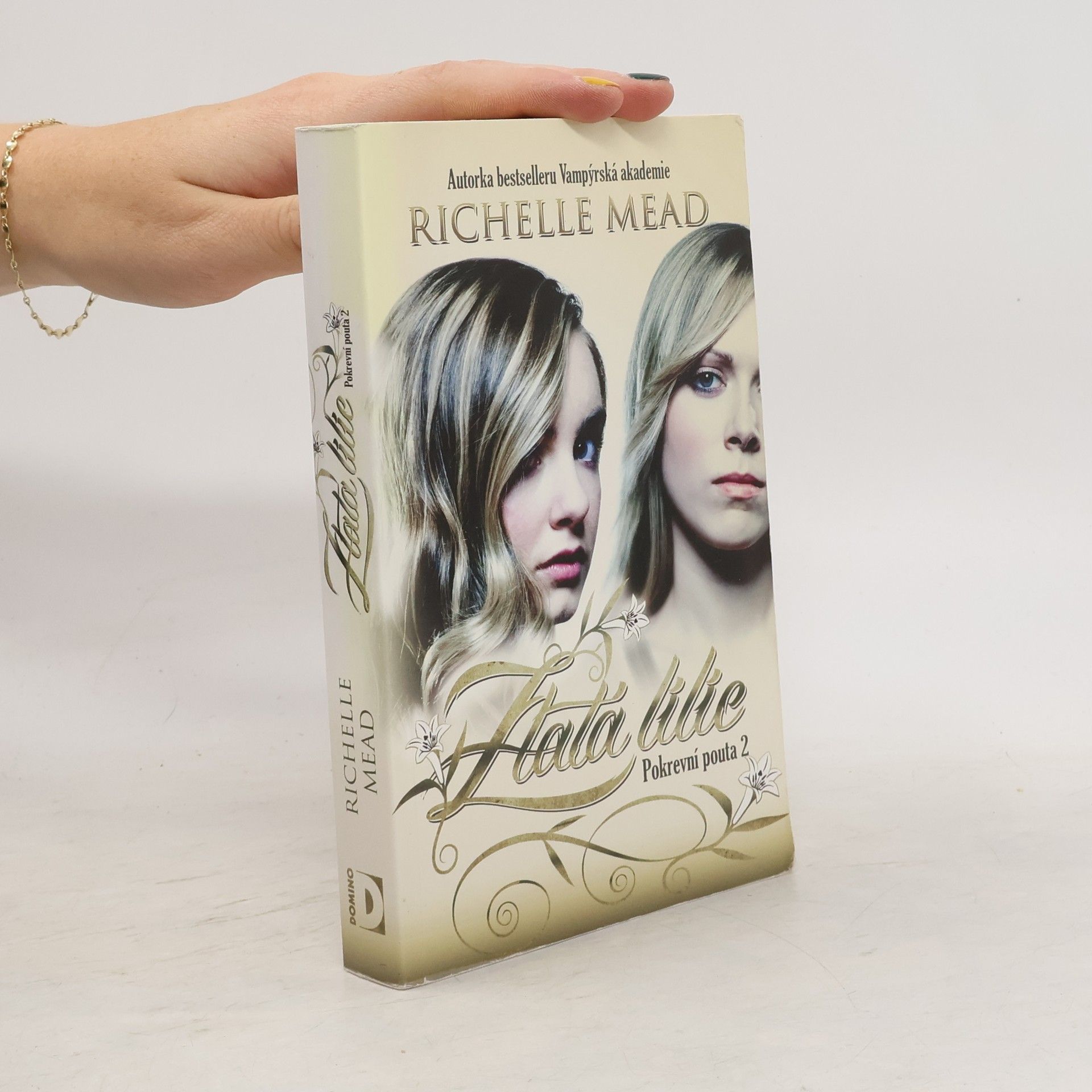 Richelle Mead Pokrevní pouta. 2, Zlatá lilie