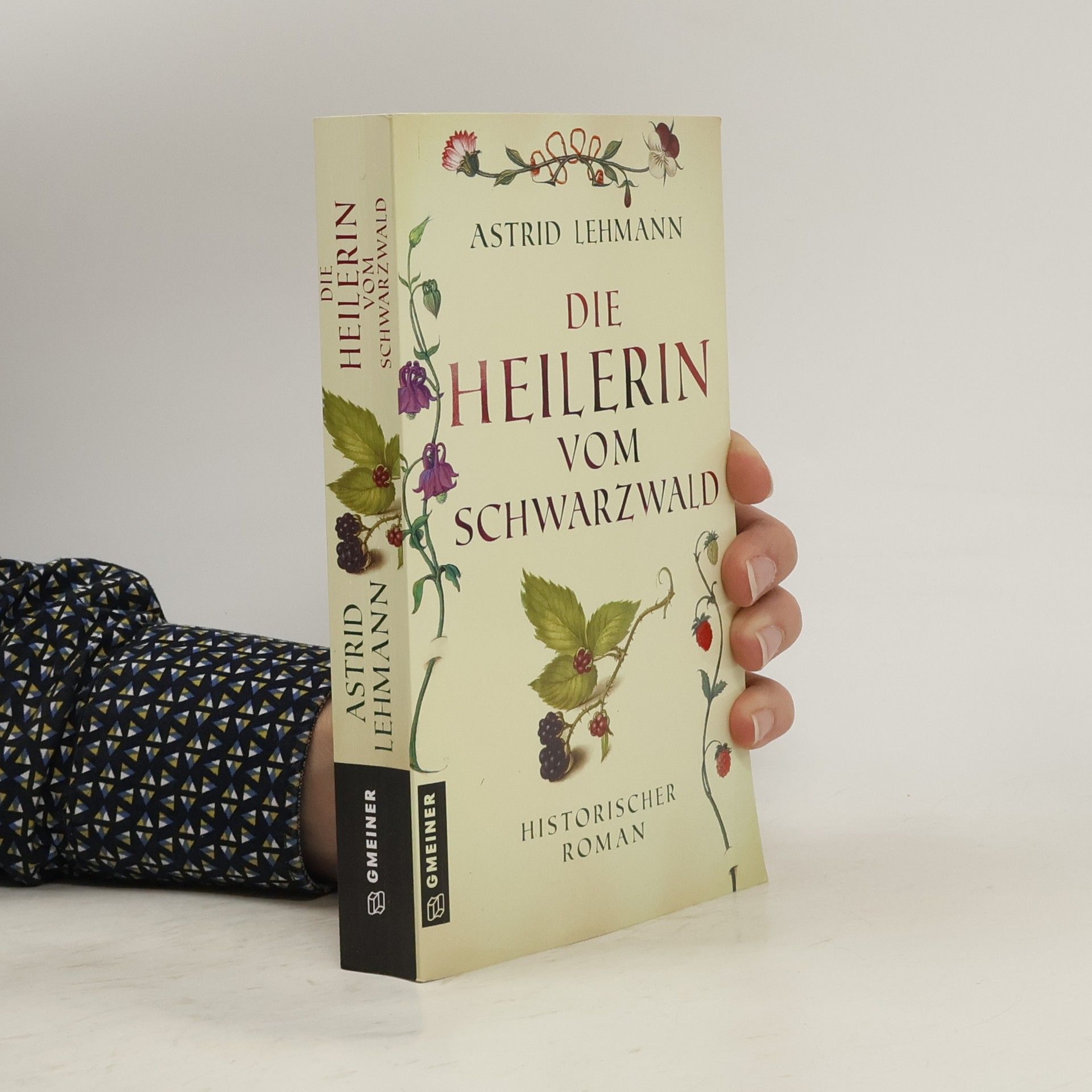 Astrid Lehmann Die Heilerin vom Schwarzwald