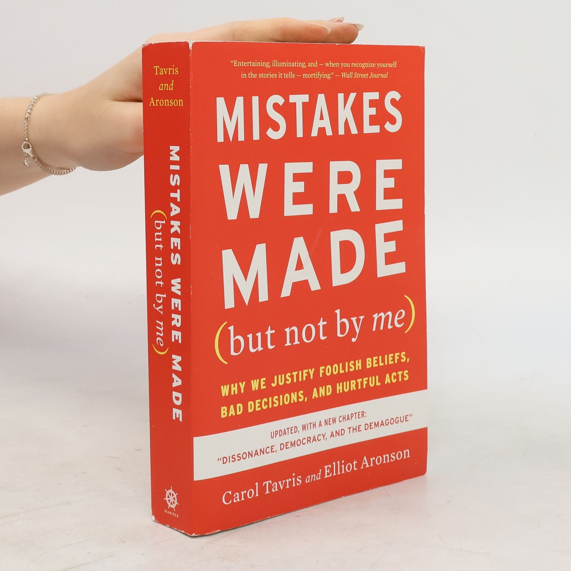 Carol Tavris Mistakes Were Made (but Not by Me)