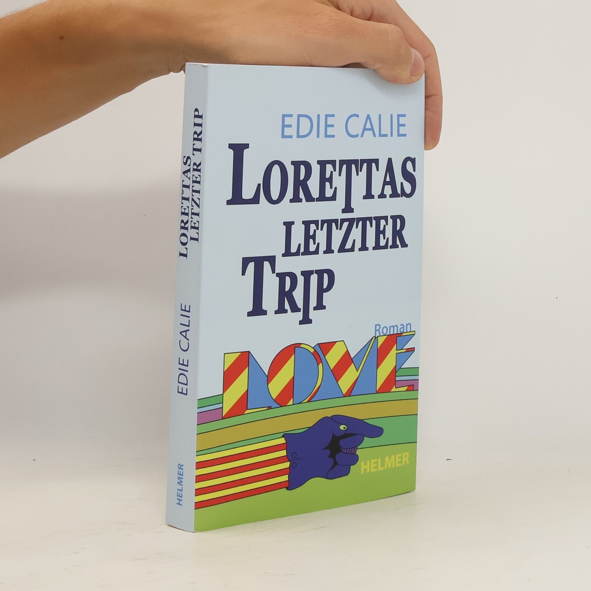 Edie Calie Lorettas letzter Trip