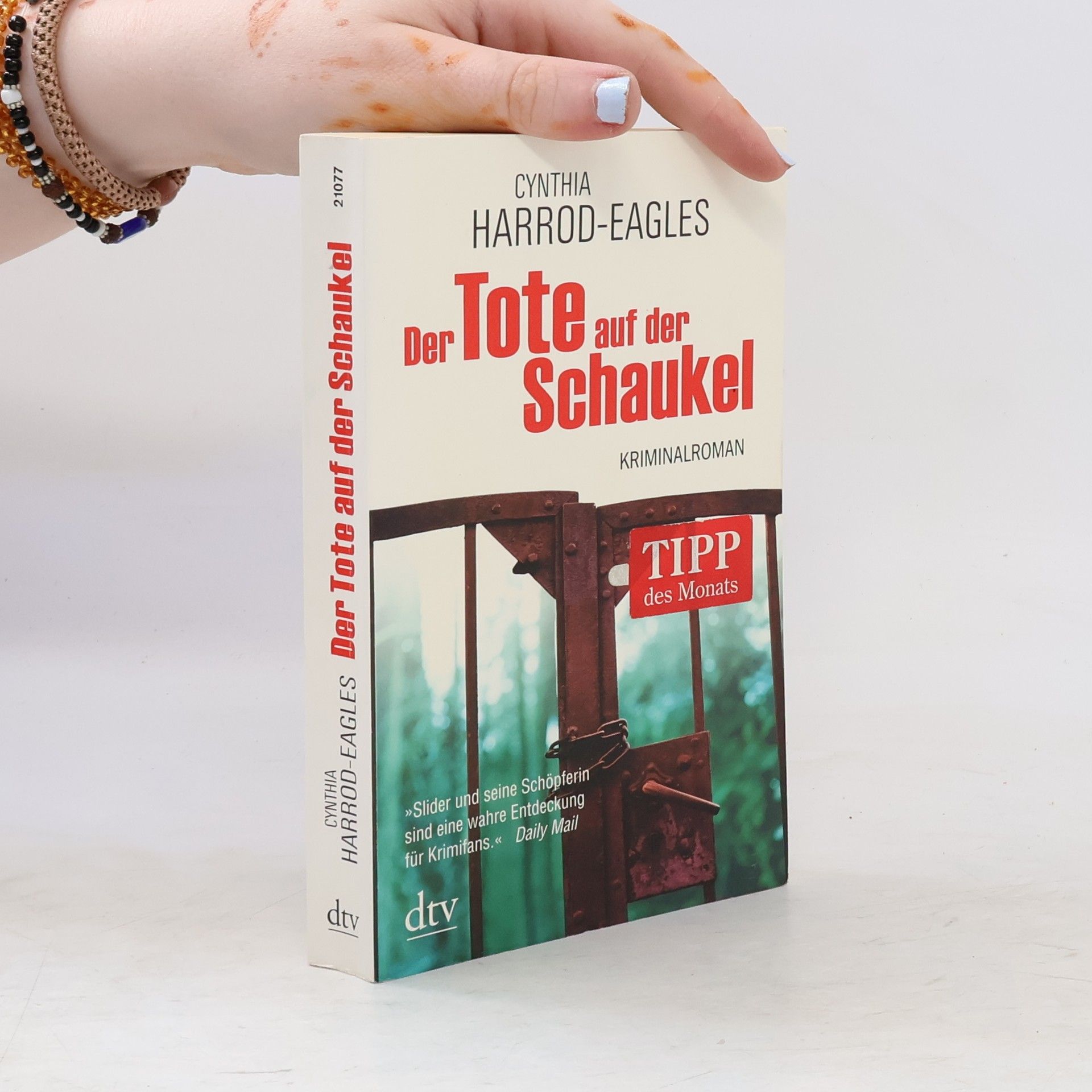 Cynthia Harrod-Eagles Der Tote auf der Schaukel. Kriminalroman