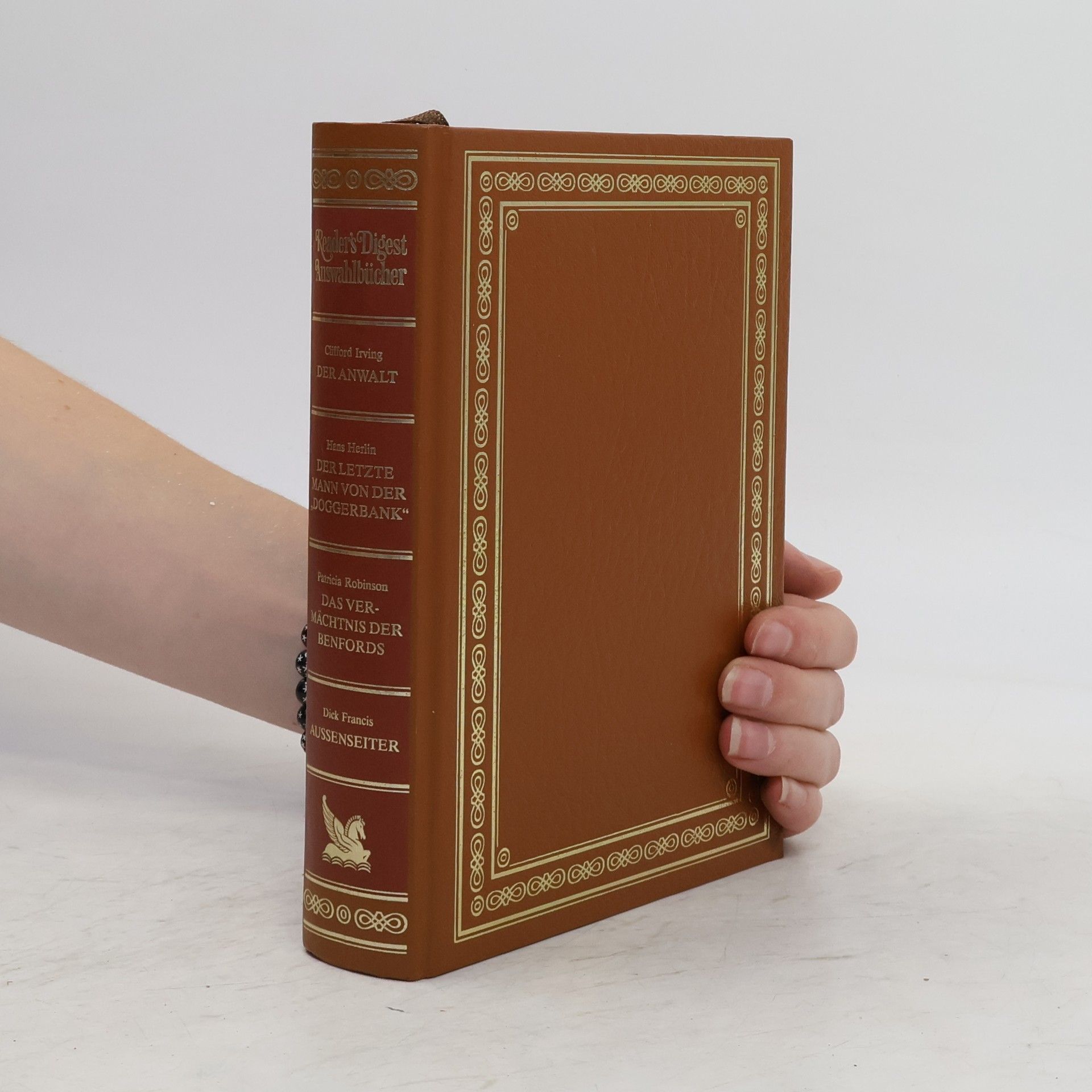 Clifford Irving Reader's Digest Auswahlbücher: Der Anwalt; Der letzte Mann von der „Doggerbank”; Das Vermächtnis der Benfords; Aussenseiter