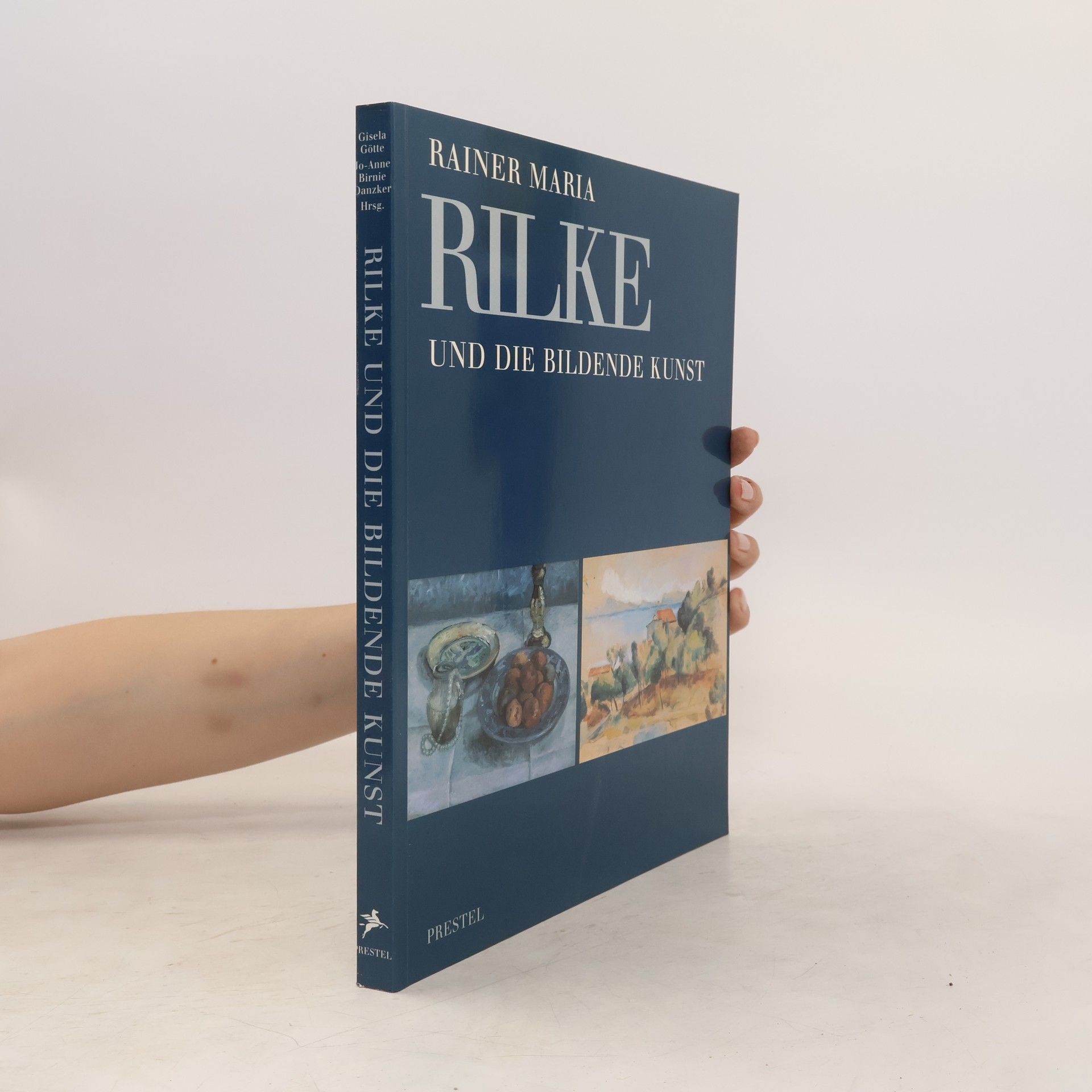 Gisela Götte Rainer Maria Rilke und die bildende Kunst seiner Zeit