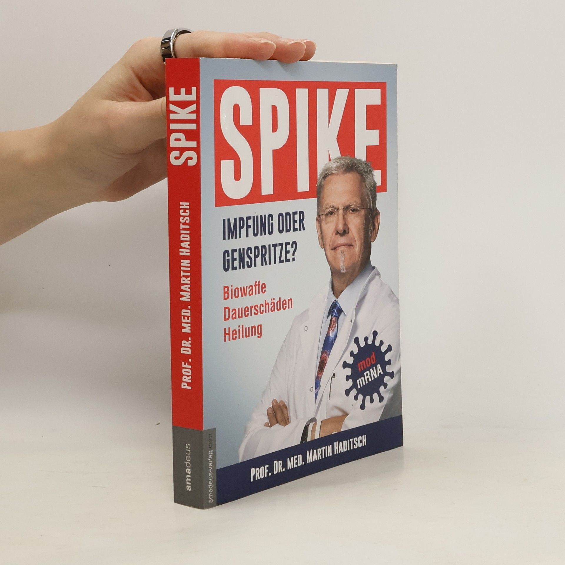 Martin Haditsch Spike - Impfung oder Genspritze?