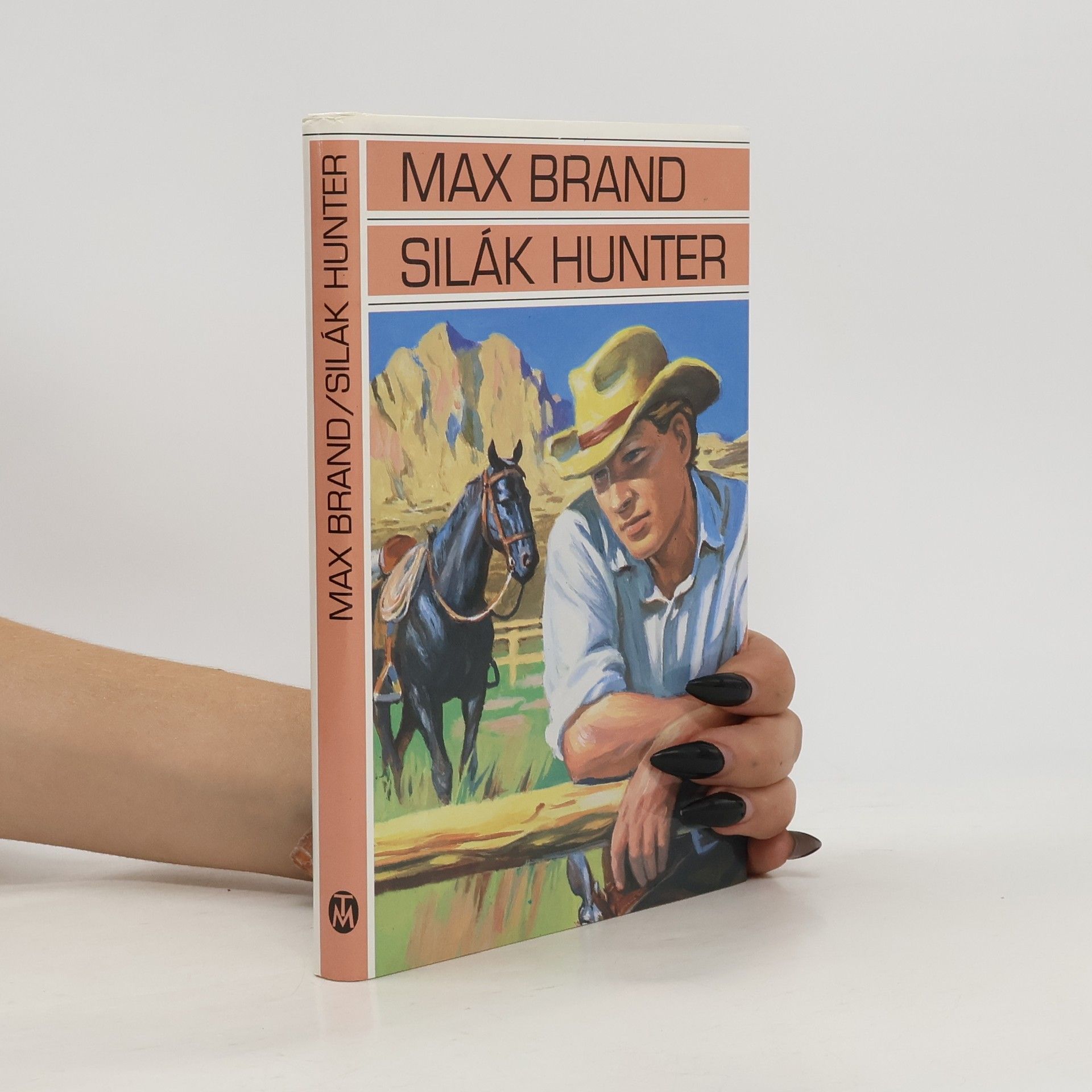 Max Brand Silák Hunter