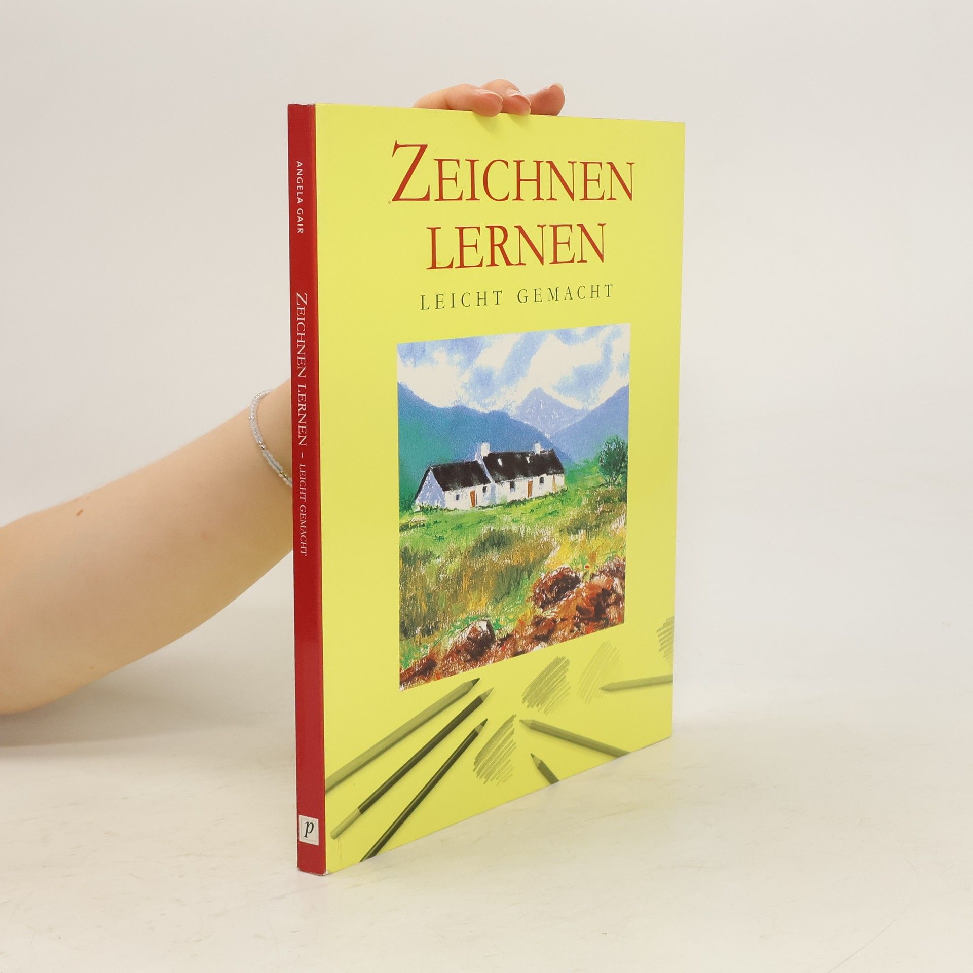 Angela Gair Zeichnen lernen leicht gemacht