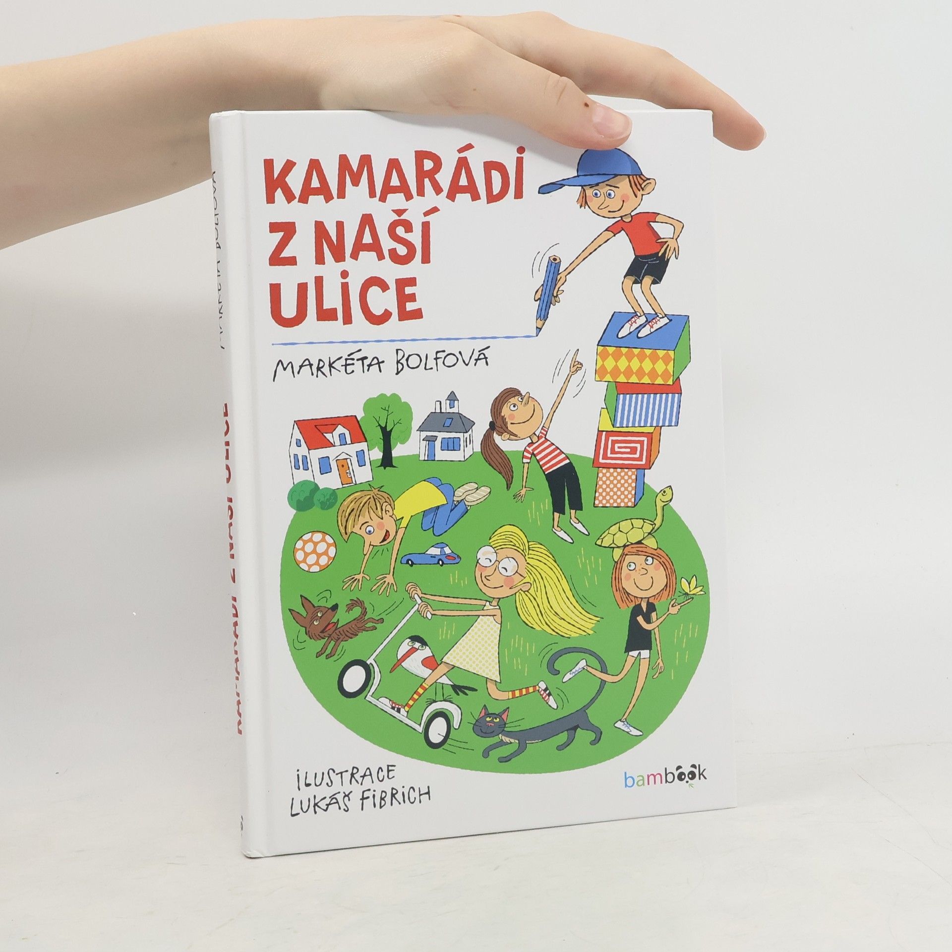 Markéta Bolfová Kamarádi z naší ulice