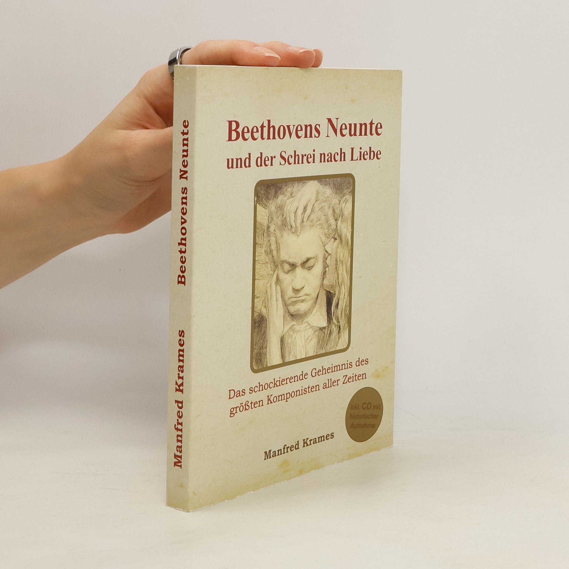 Beethovens Neunte und der Schrei nach Liebe