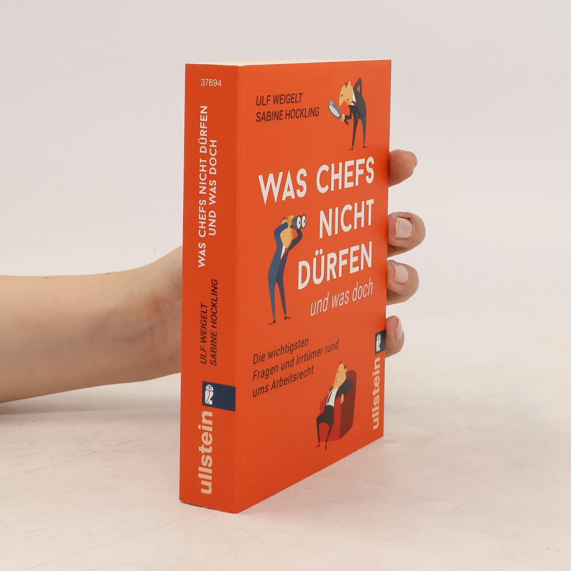 Ulf Weigelt Was Chefs nicht dürfen und was doch