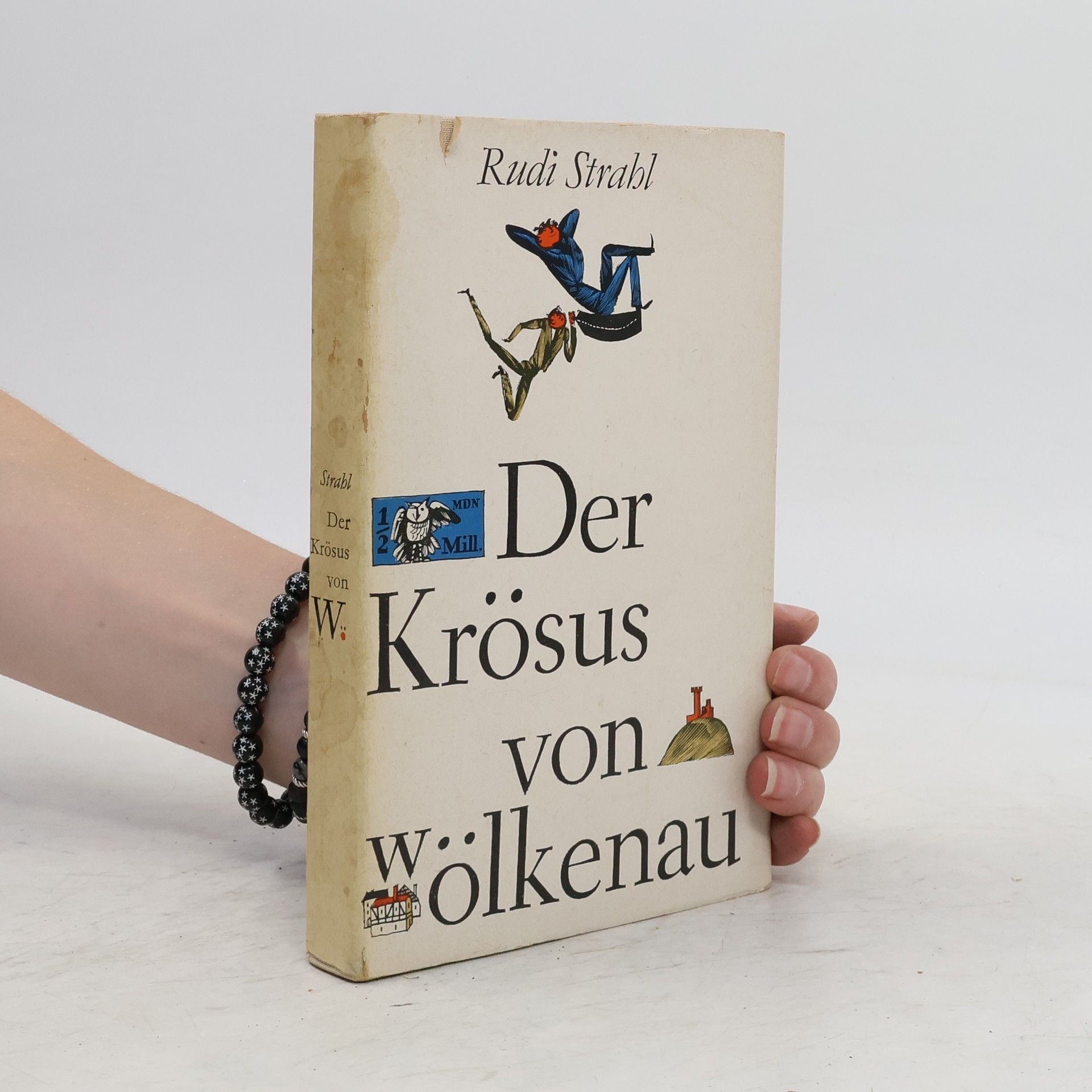 Rudi Strahl Der Krösus von Wölkenau