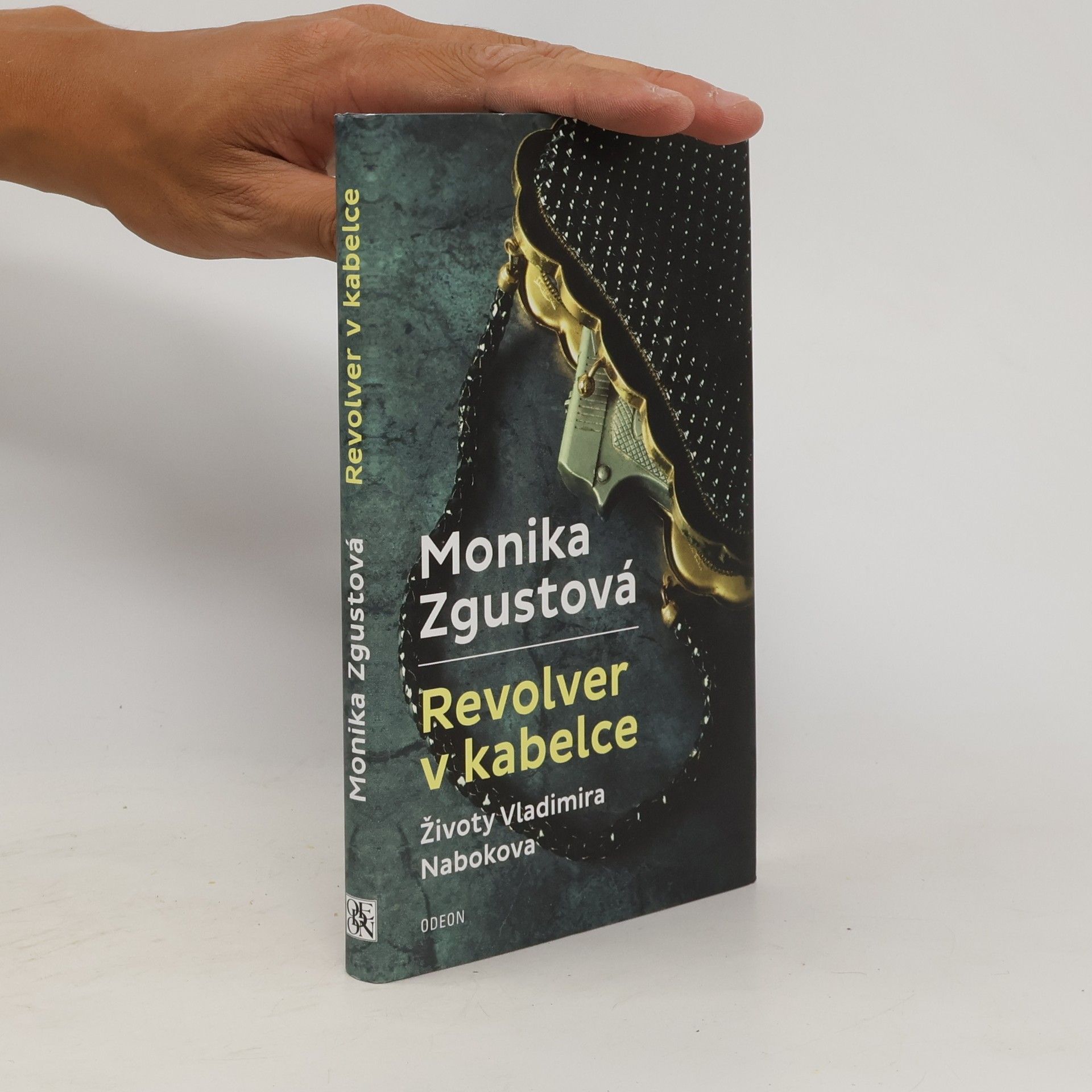 Monika Zgustova Revolver v kabelce – Životy Vladimira Nabokova