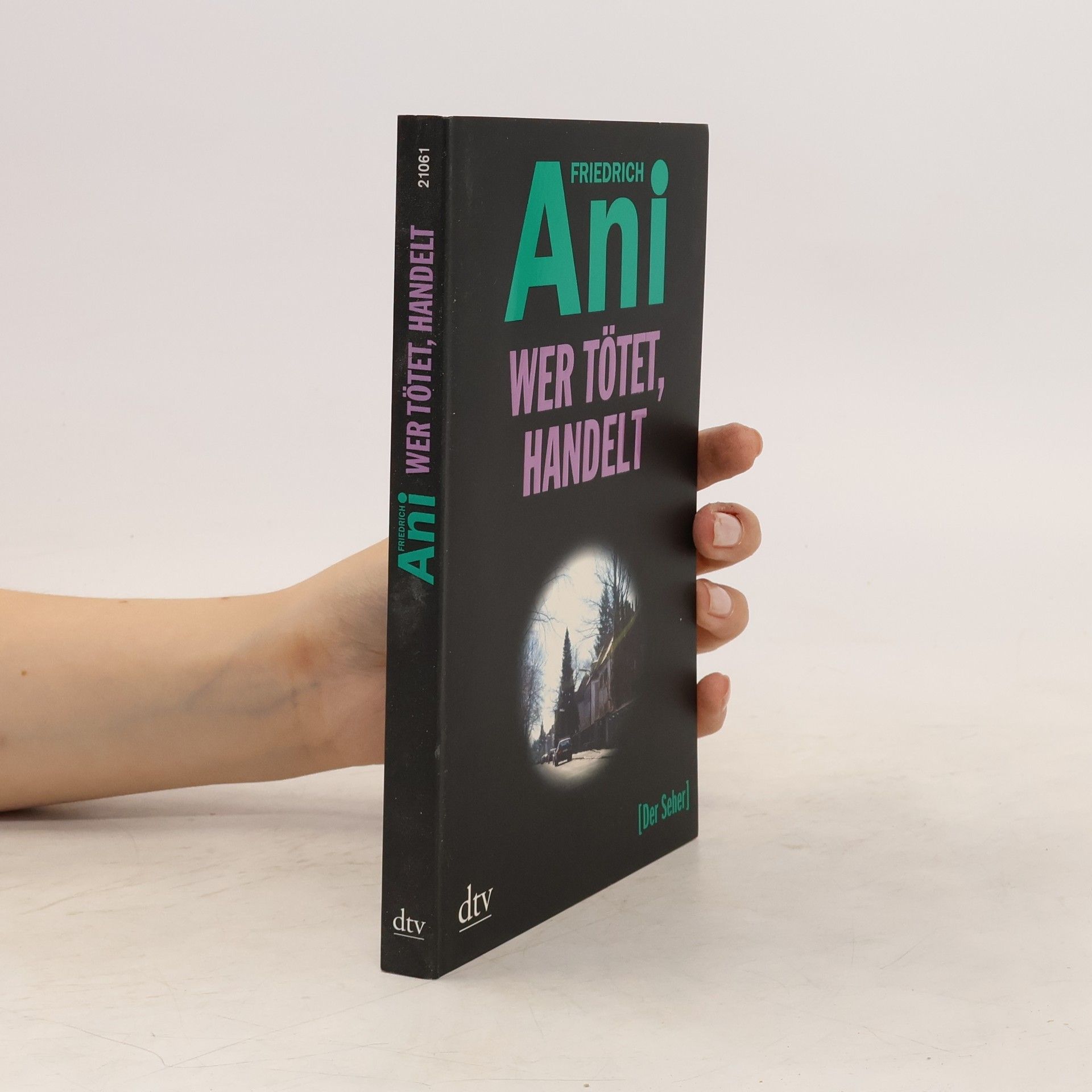 Friedrich Ani Wer Tötet, Handelt