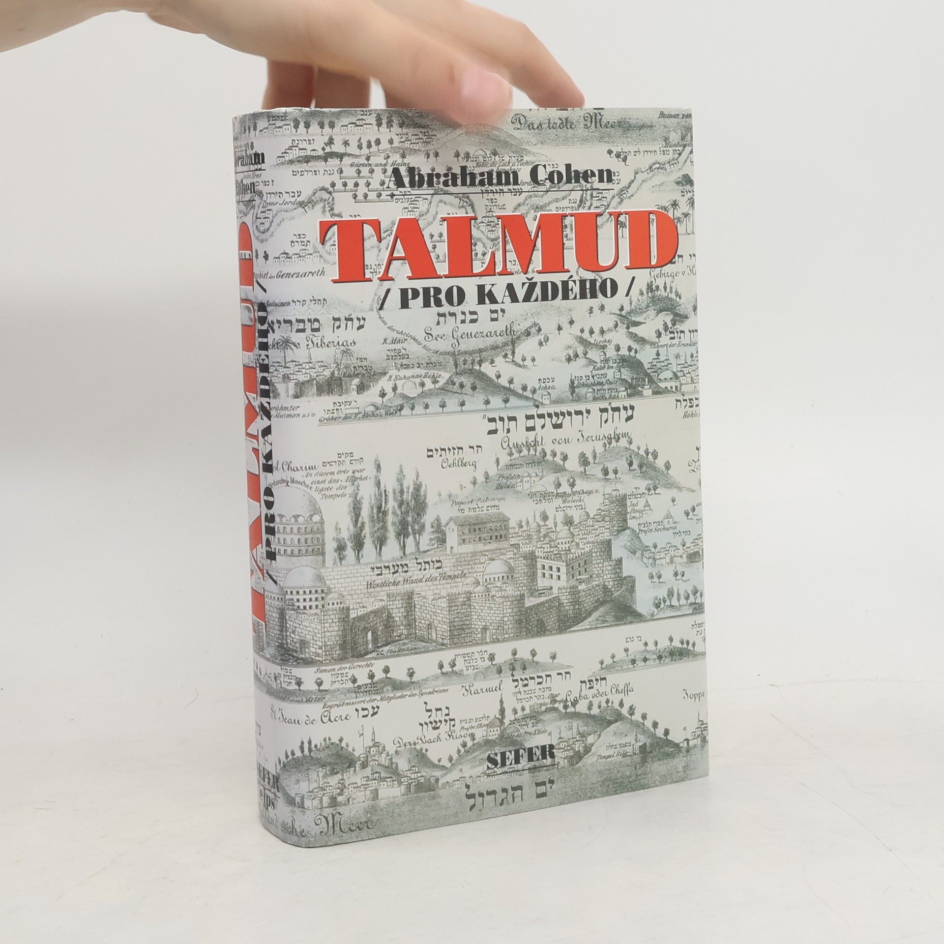 Abraham Cohen Talmud pro každého : historie, struktra a hlavní témata Talmudu