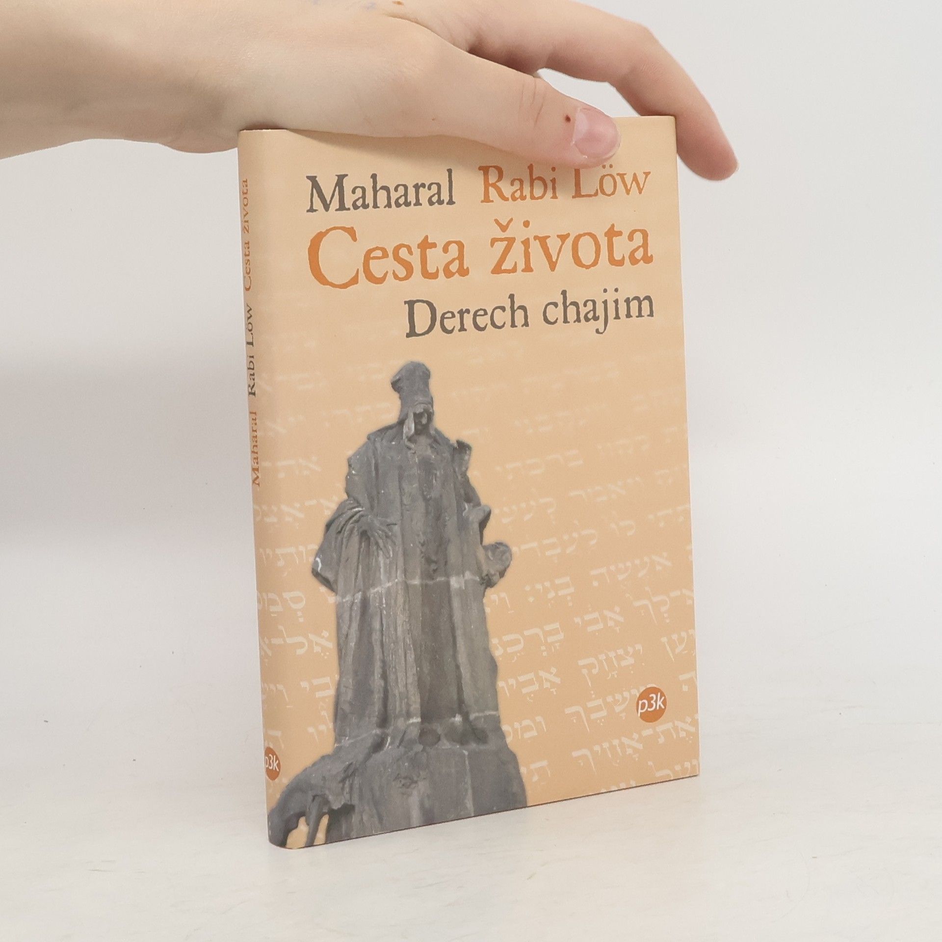 asi Jehuda Leva ben Becalel Cesta života. Derech chajim.