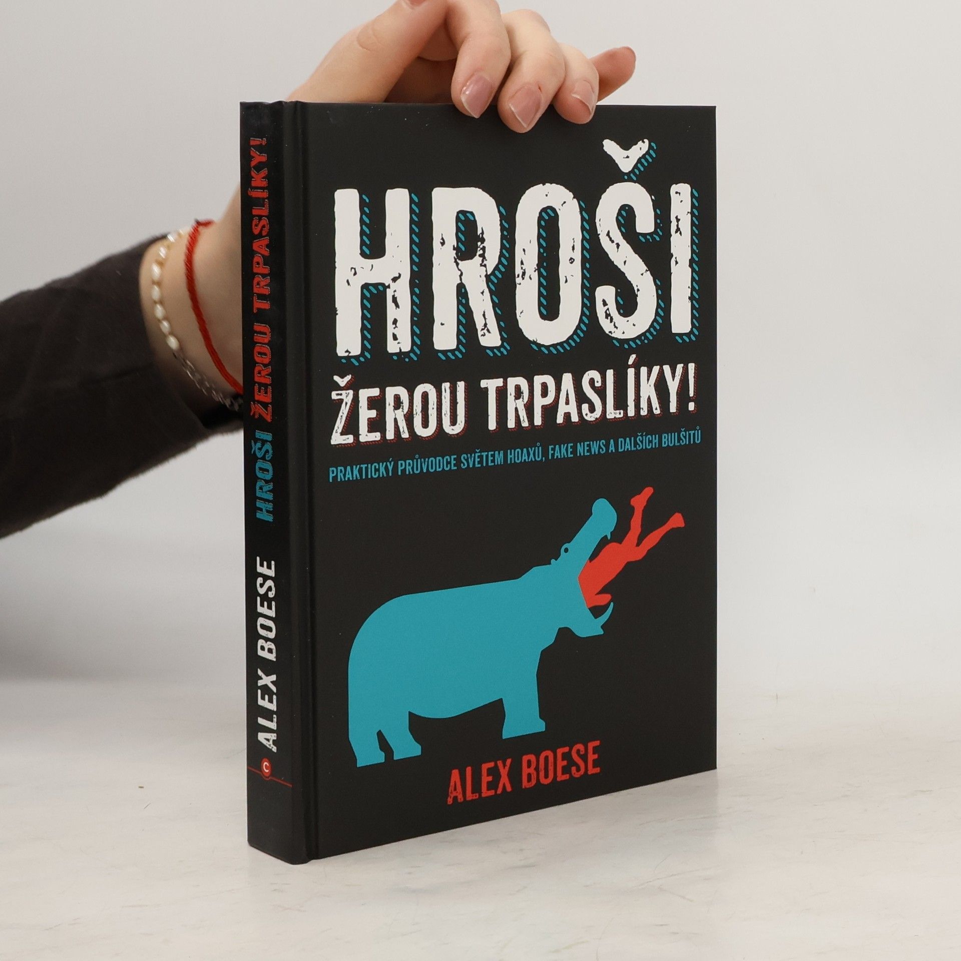 Alex Boese Hroši žerou trpaslíky