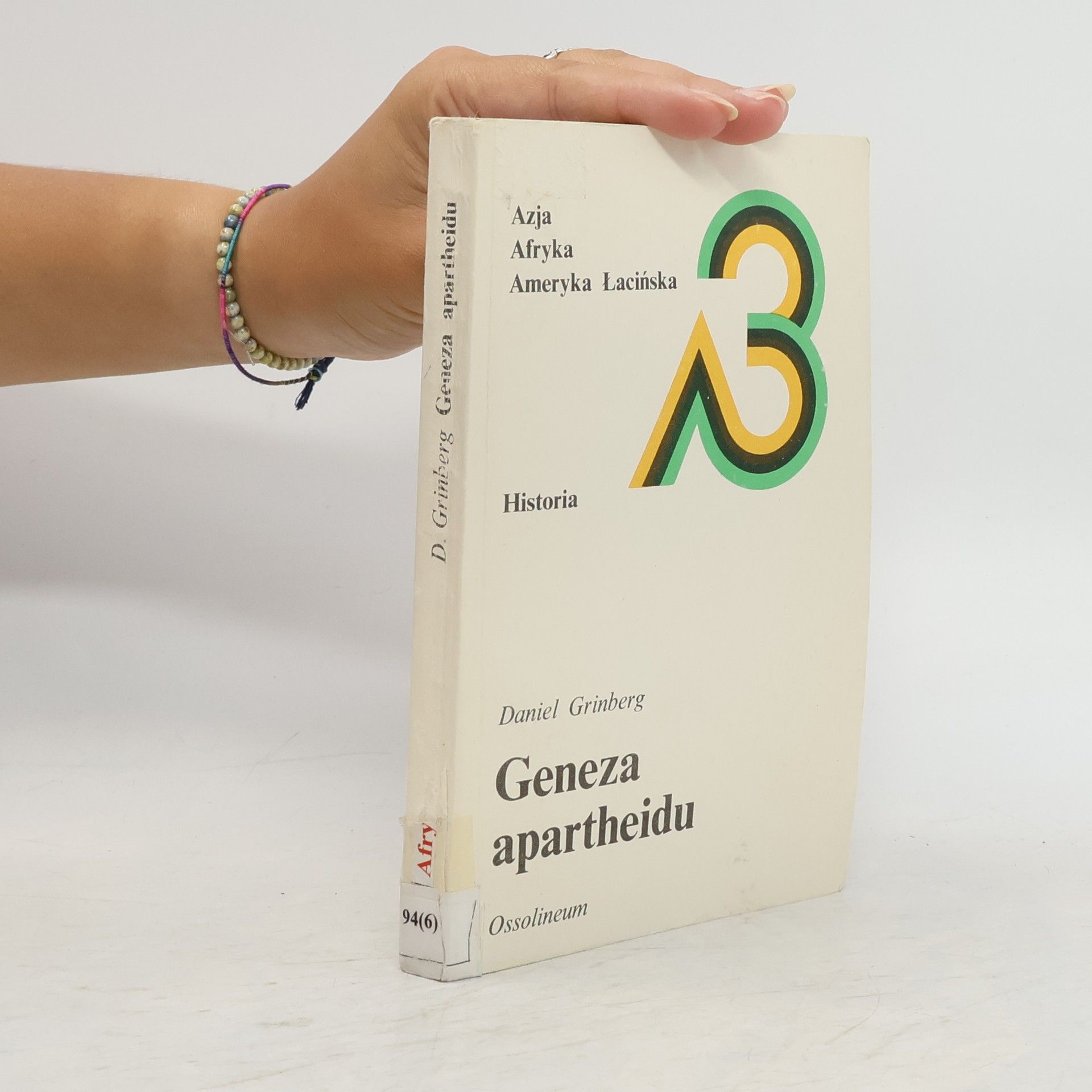 Daniel Grinberg Geneza apartheidu. Historia