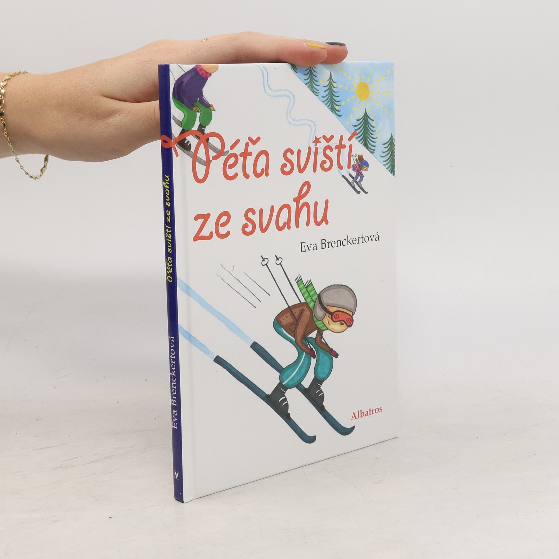 Eva Brenckert Péťa sviští ze svahu