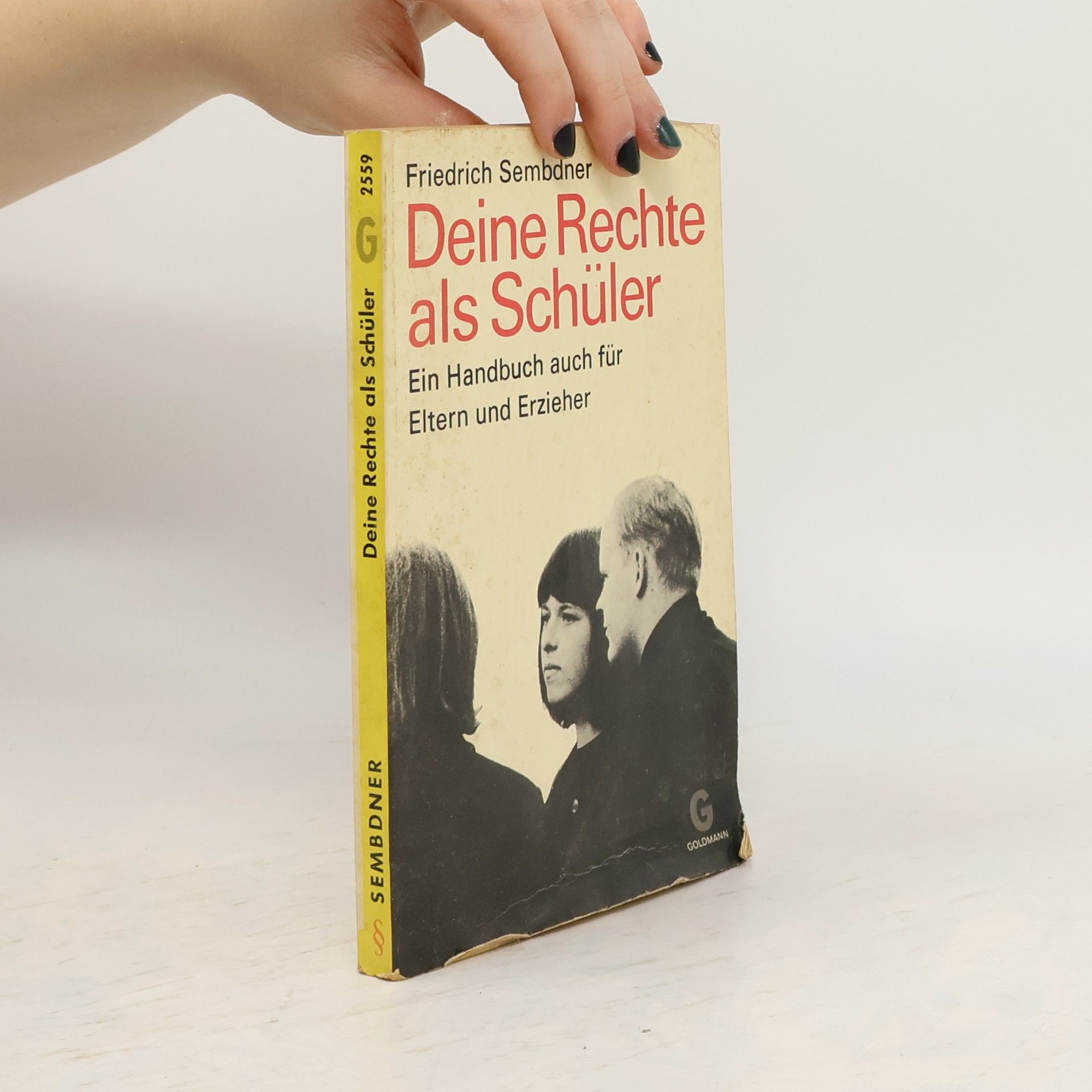 Friedrich Sembdner Deine Rechte als Schüler