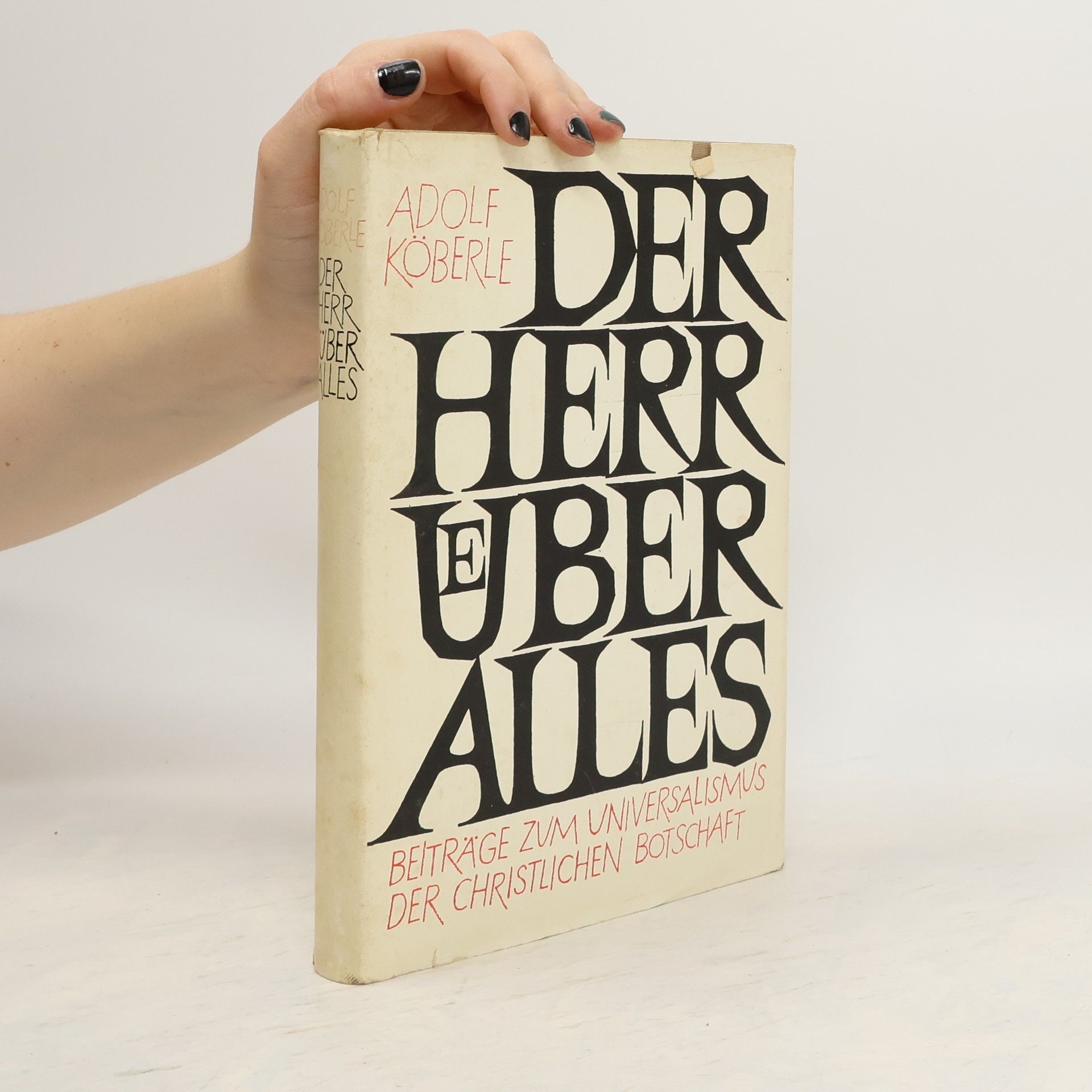 Adolf Köberle Der Herr über alles