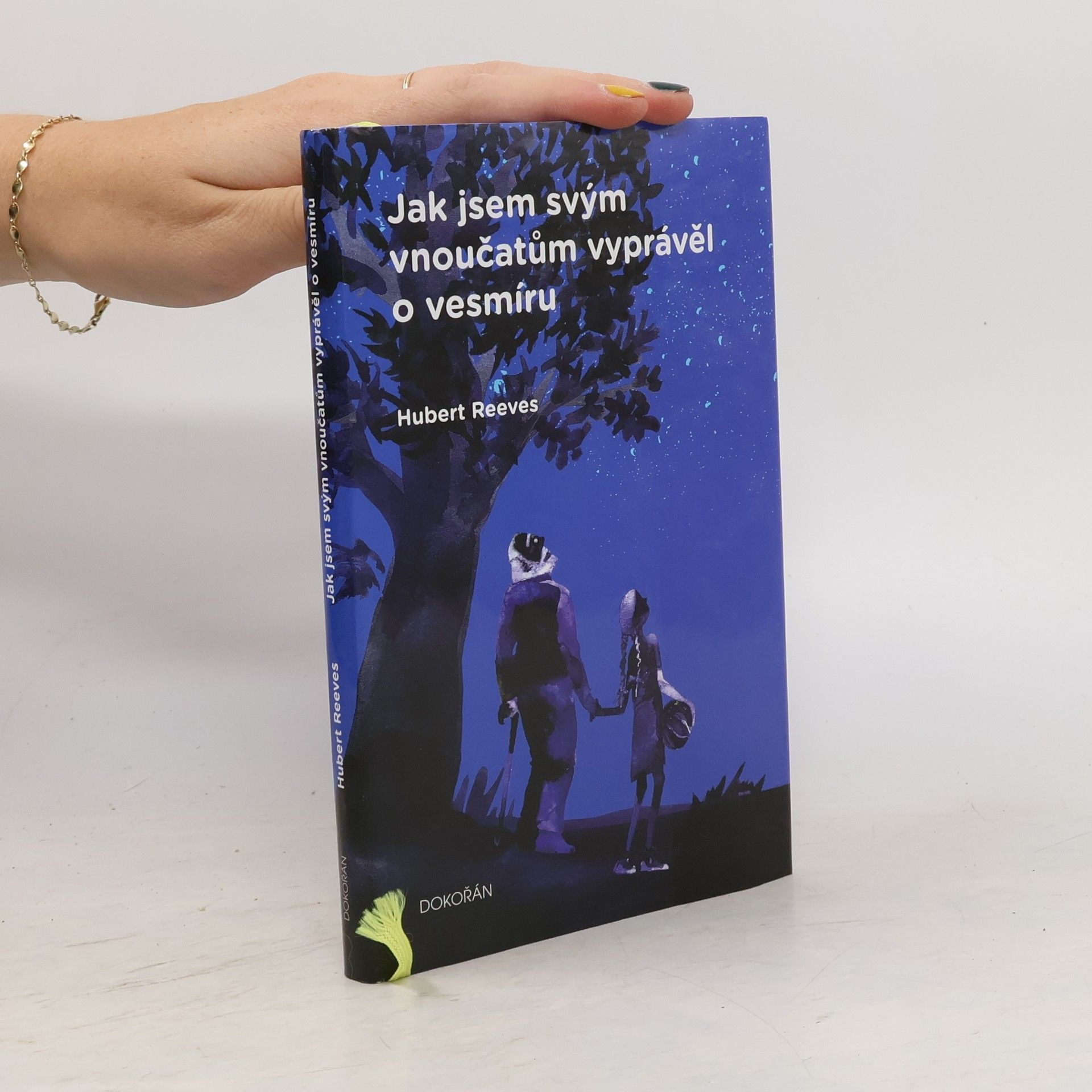 Hubert Reeves Jak jsem svým vnoučatům vyprávěl o vesmíru