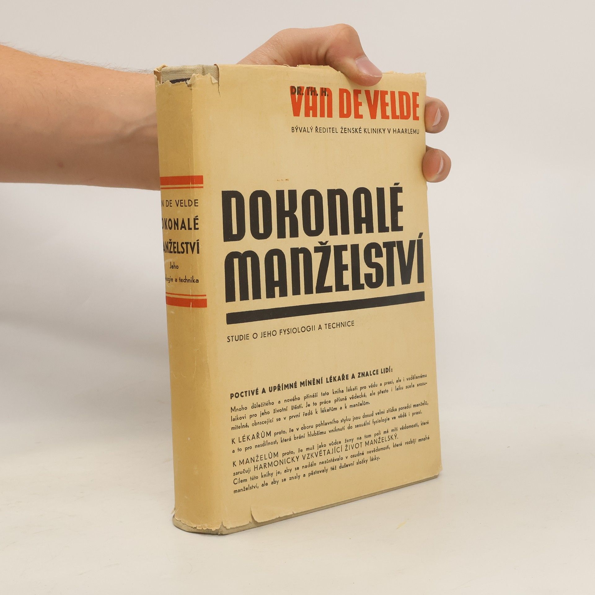 Theodor Hendrik van de Velde Dokonalé manželství. Studie o jeho fysiologii a technice