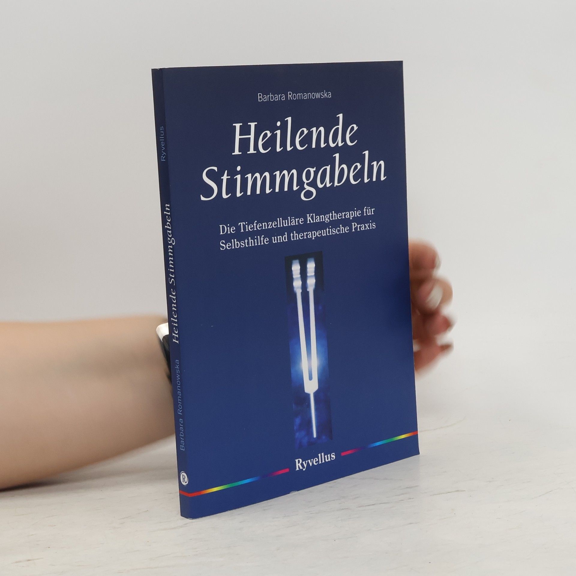 Barbara Romanowska Heilende Stimmgabeln