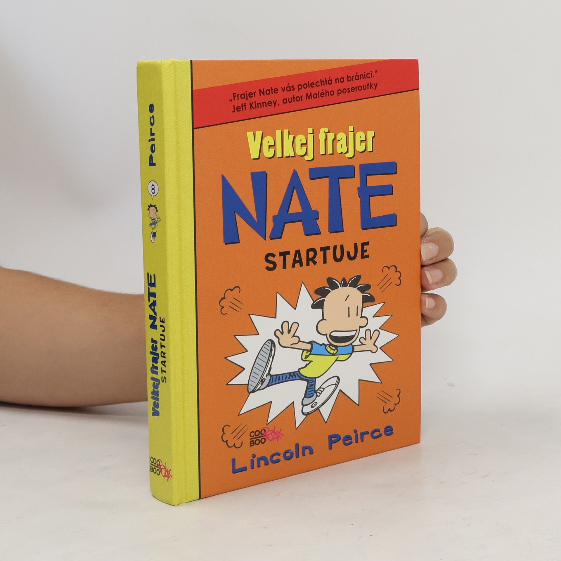 Lincoln Peirce Velkej frajer Nate startuje