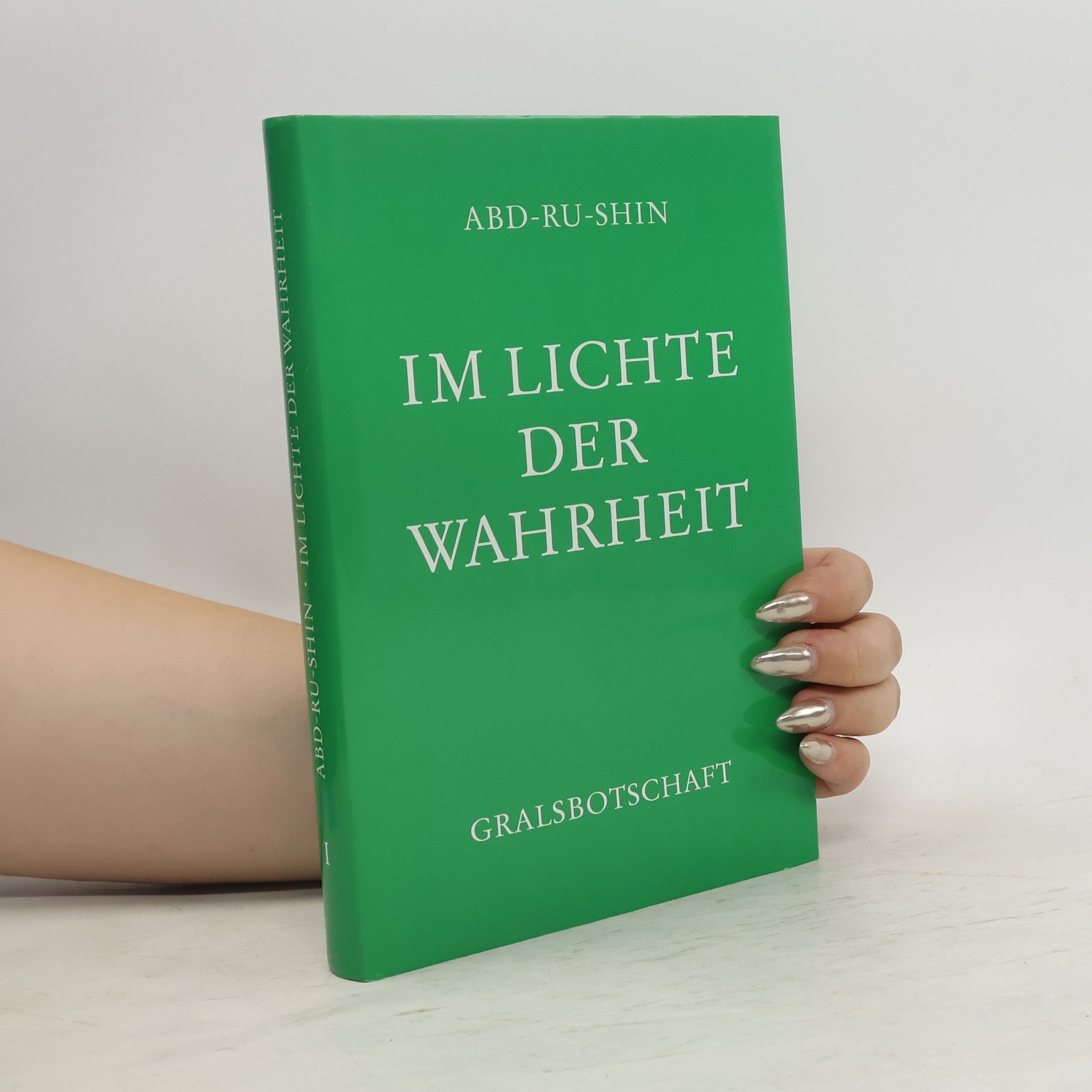 Abd Ru Shin Im Lichte der Wahrheit 1