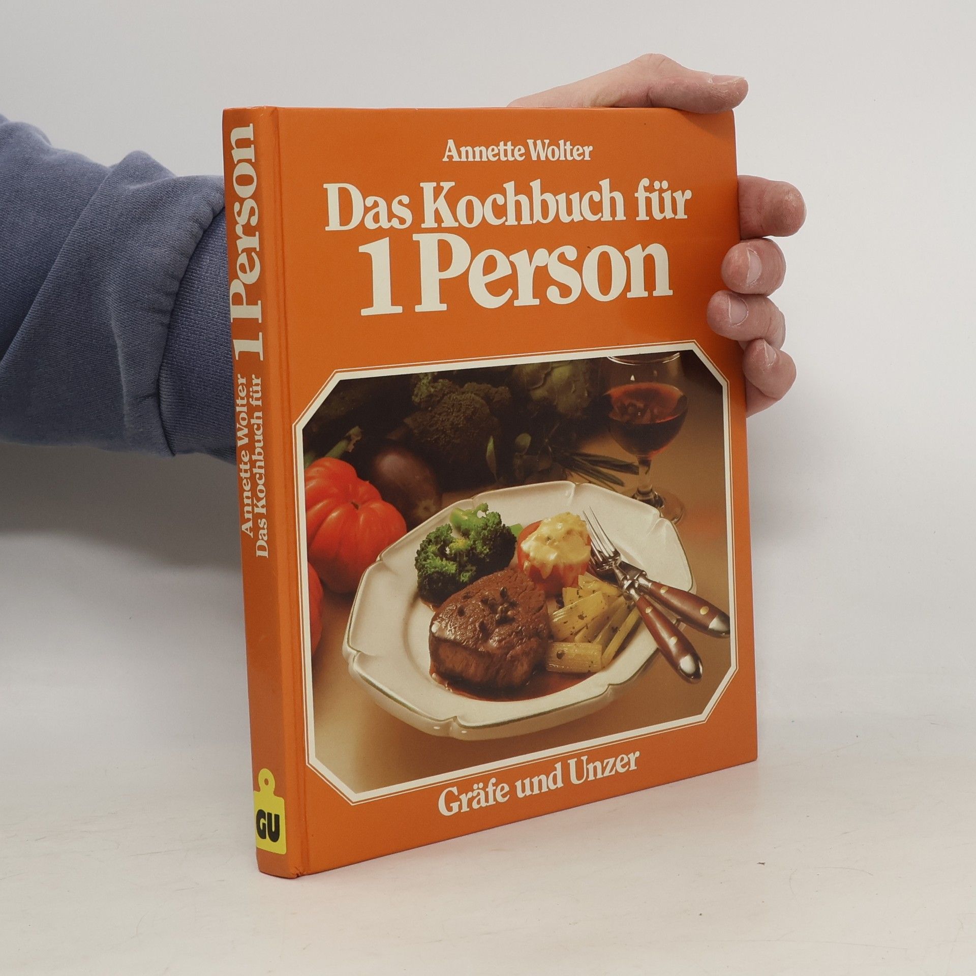 Annette Wolter Das Kochbuch für 1 Person
