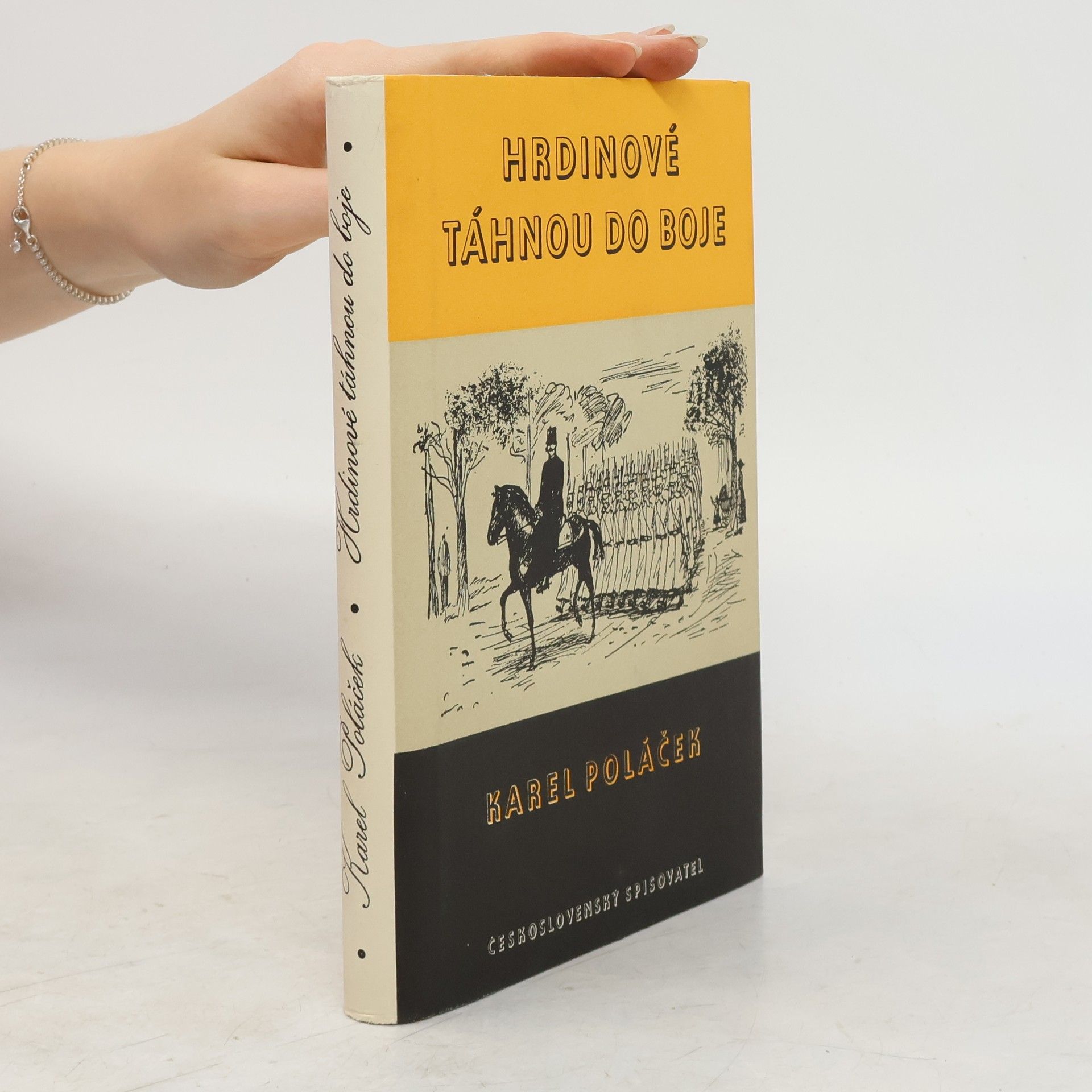 Karel Poláček Hrdinové táhnou do boje