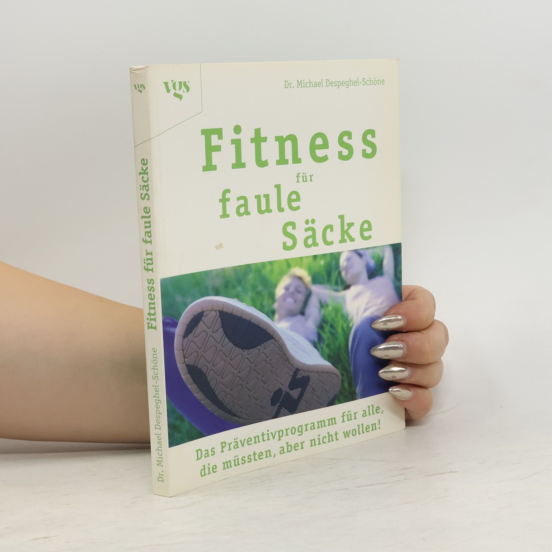 Michael Despeghel Fitness für faule Säcke