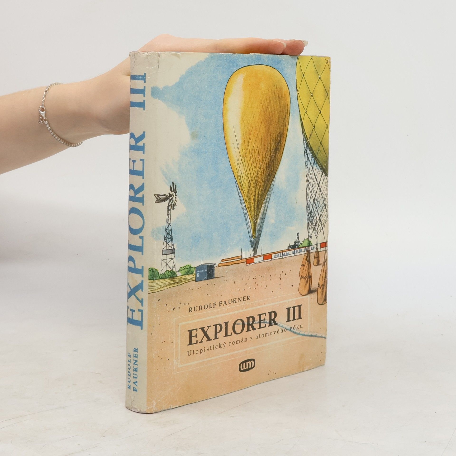 Rudolf Faukner Explorer III: Utopistický román z atomového věku