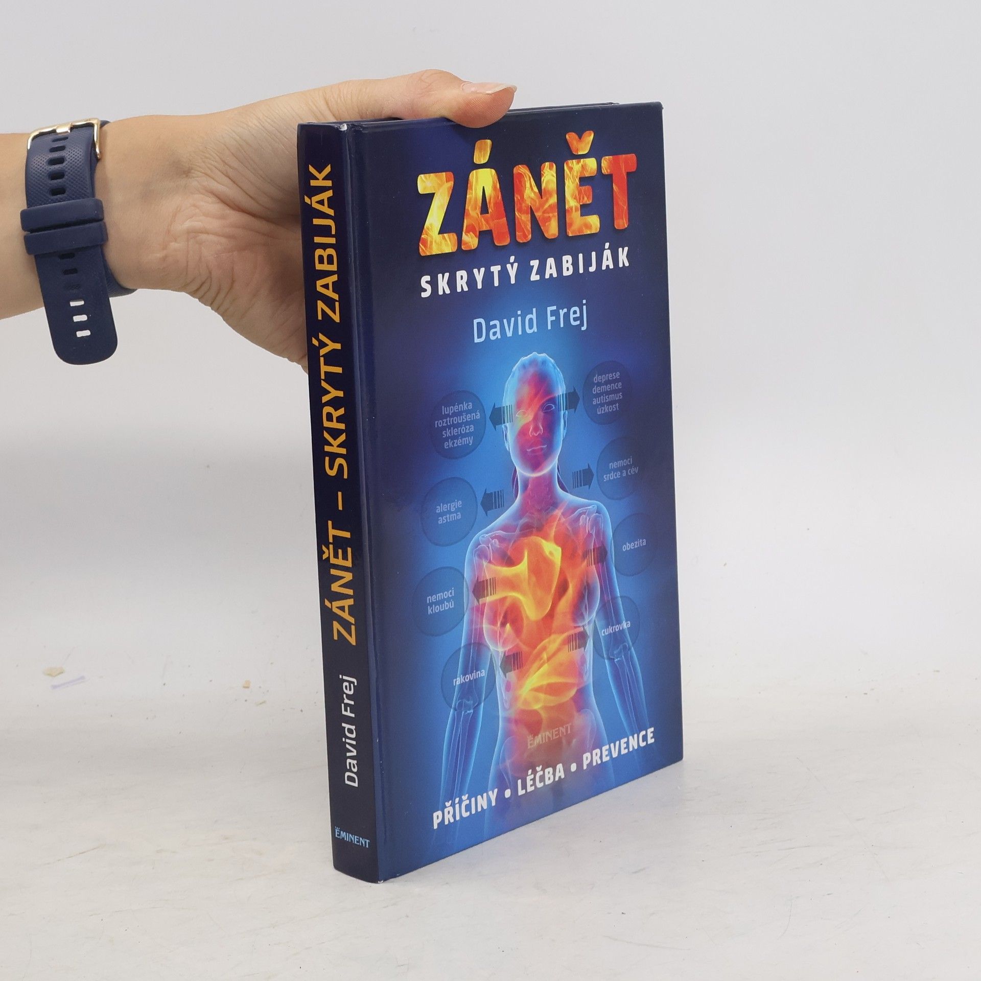 David Frej Zánět: Skrytý zabiják