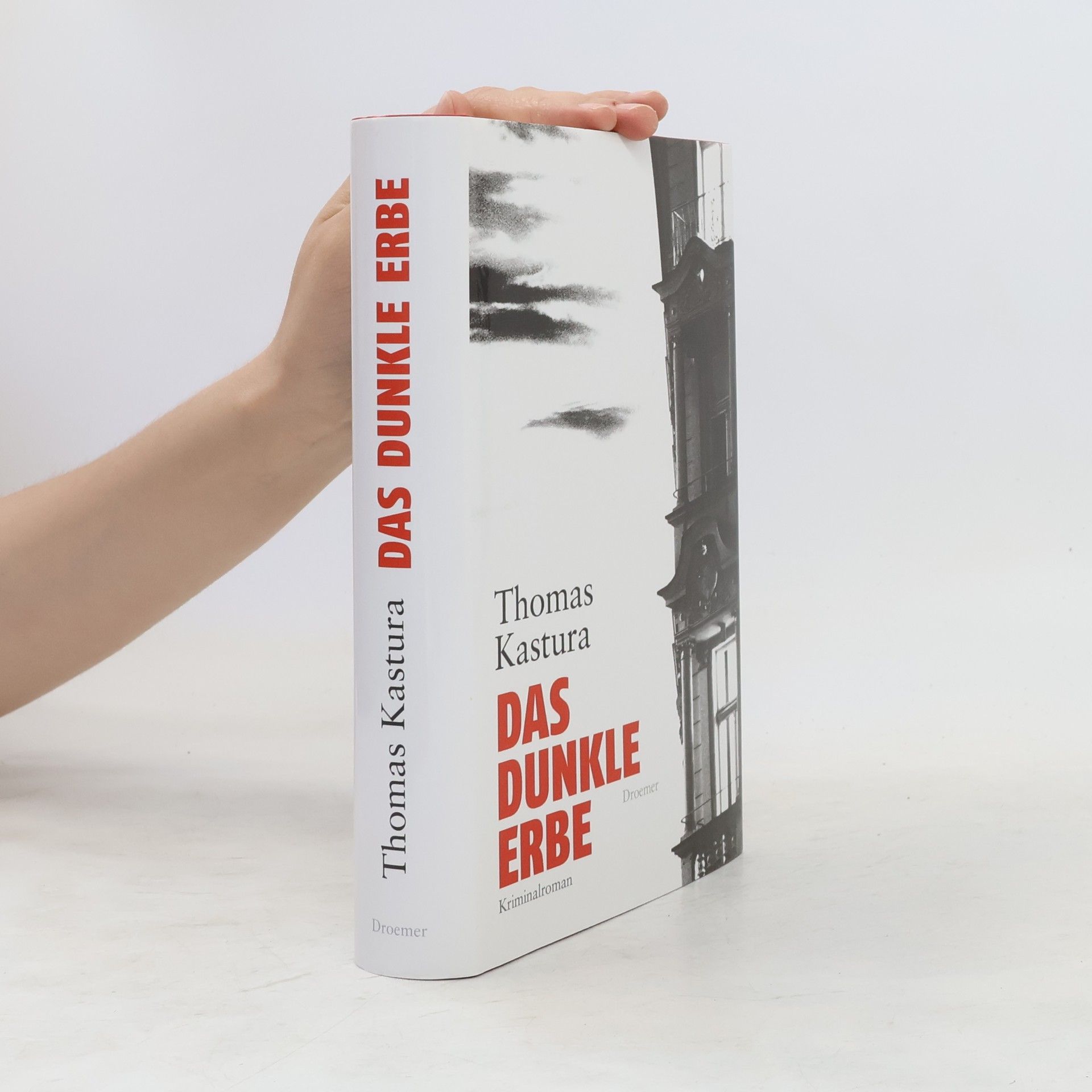 Thomas Kastura Das dunkle Erbe