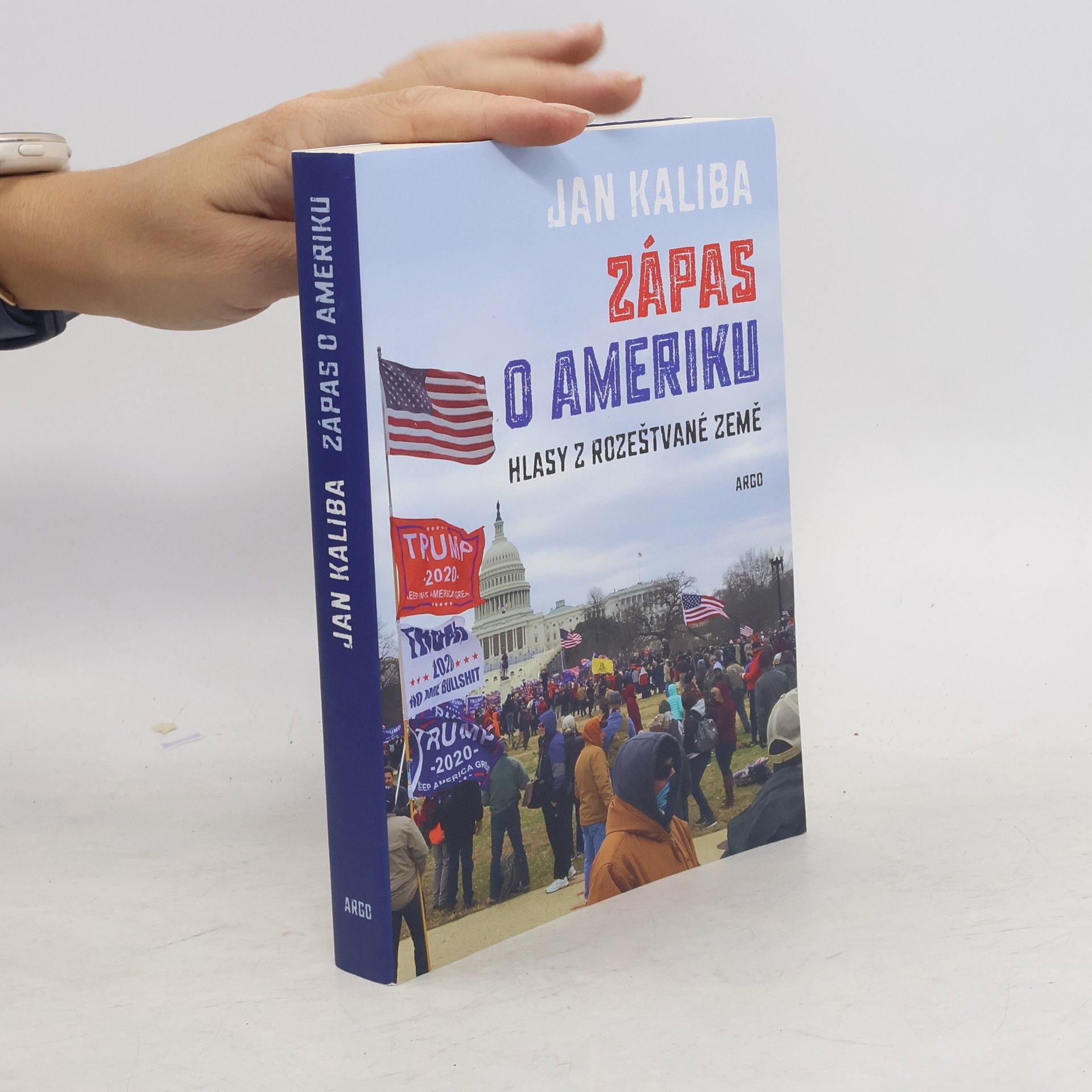Kaliba Jan Zápas o Ameriku: Hlasy z rozeštvané země