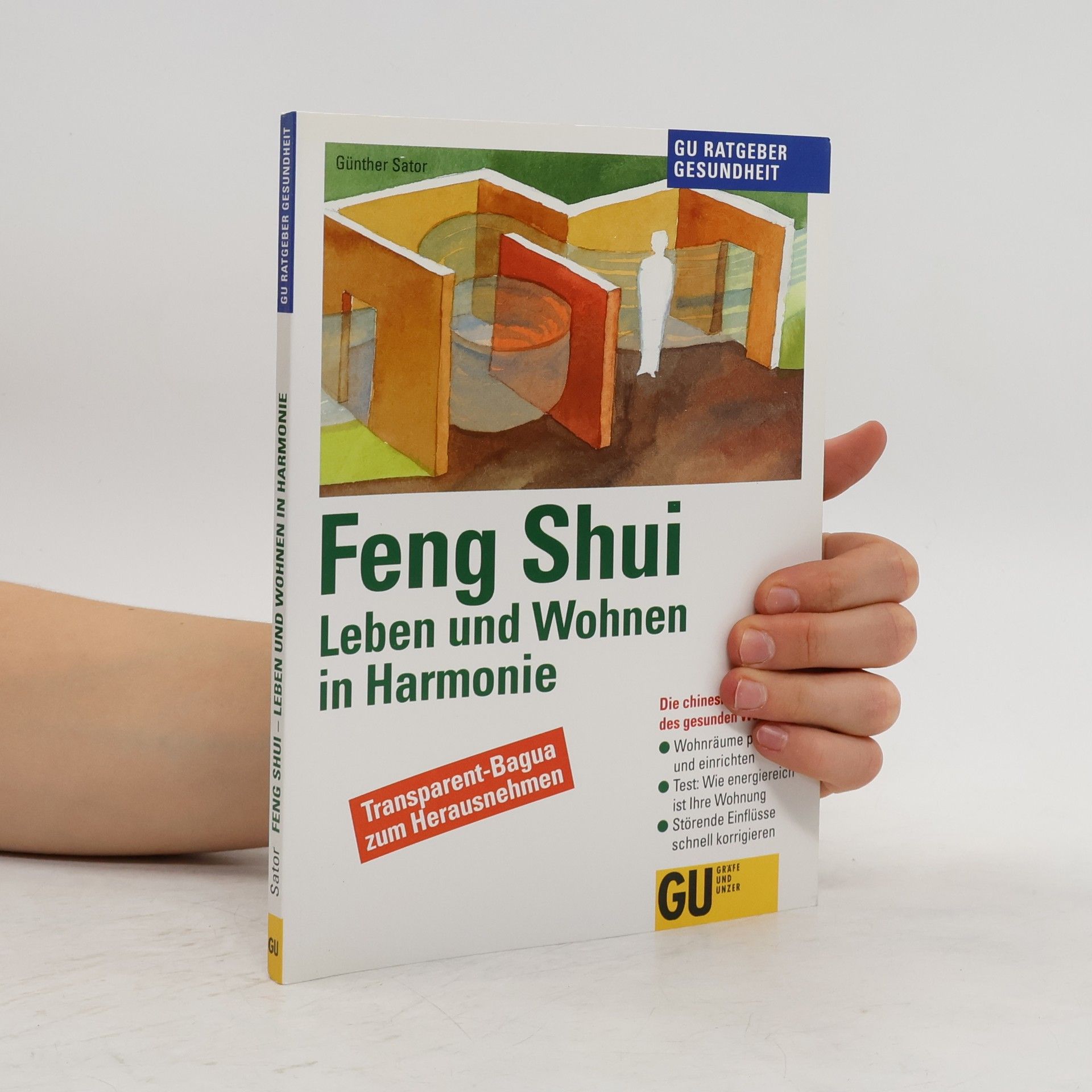 Günther Sator Feng-Shui, Leben und Wohnen in Harmonie