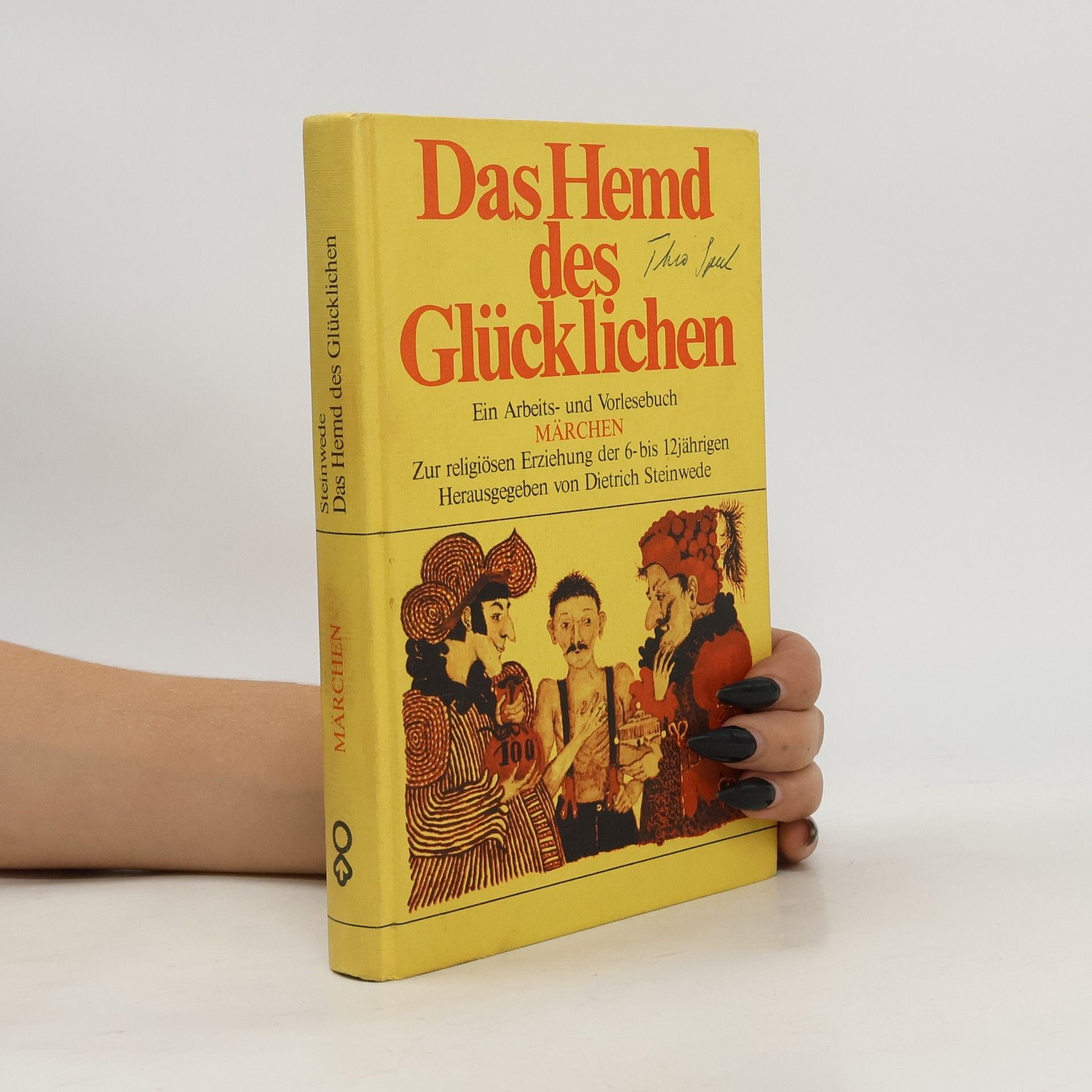 Dietrich Steinwede Das Hemd des Glücklichen