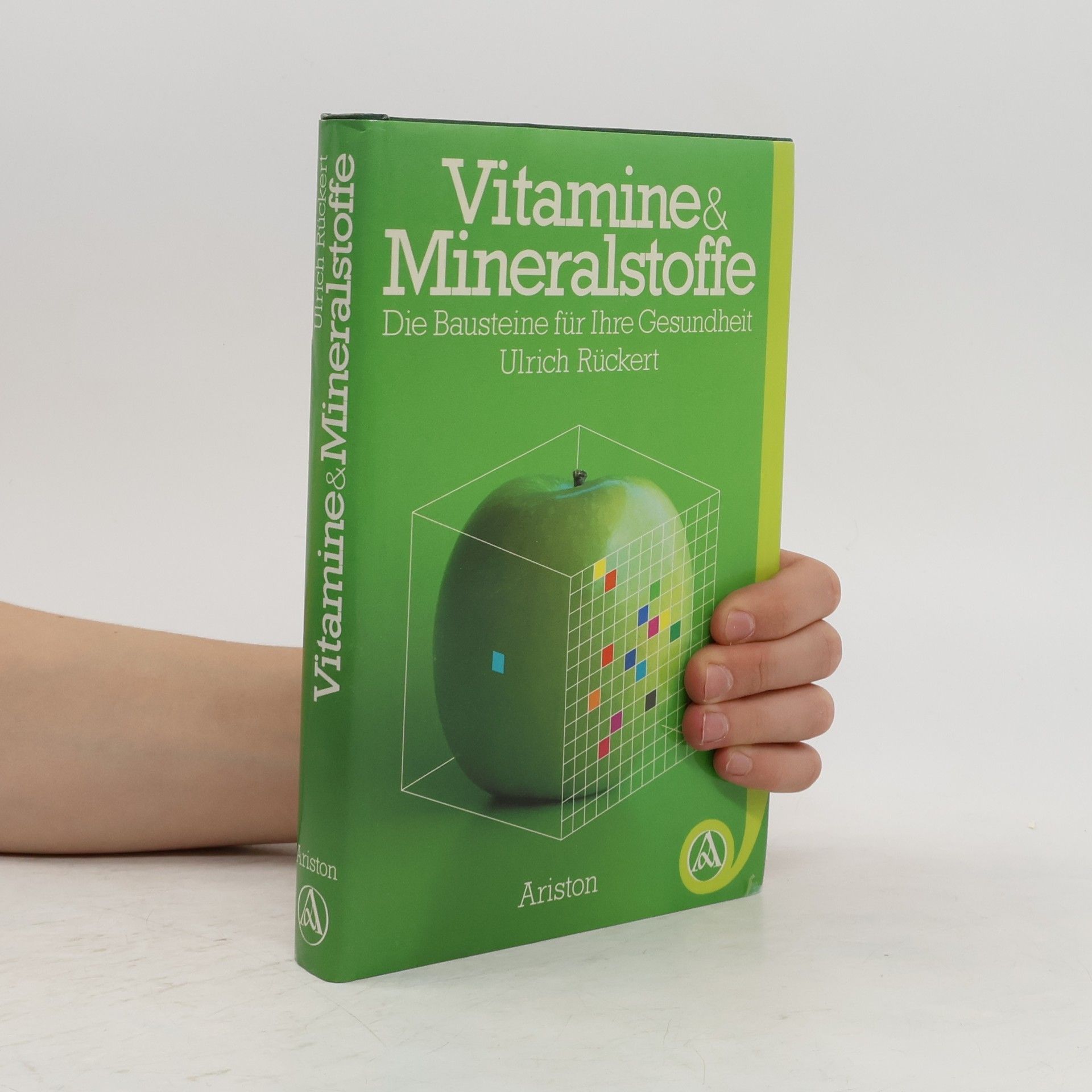 Ulrich Rückert Vitamine und Mineralstoffe