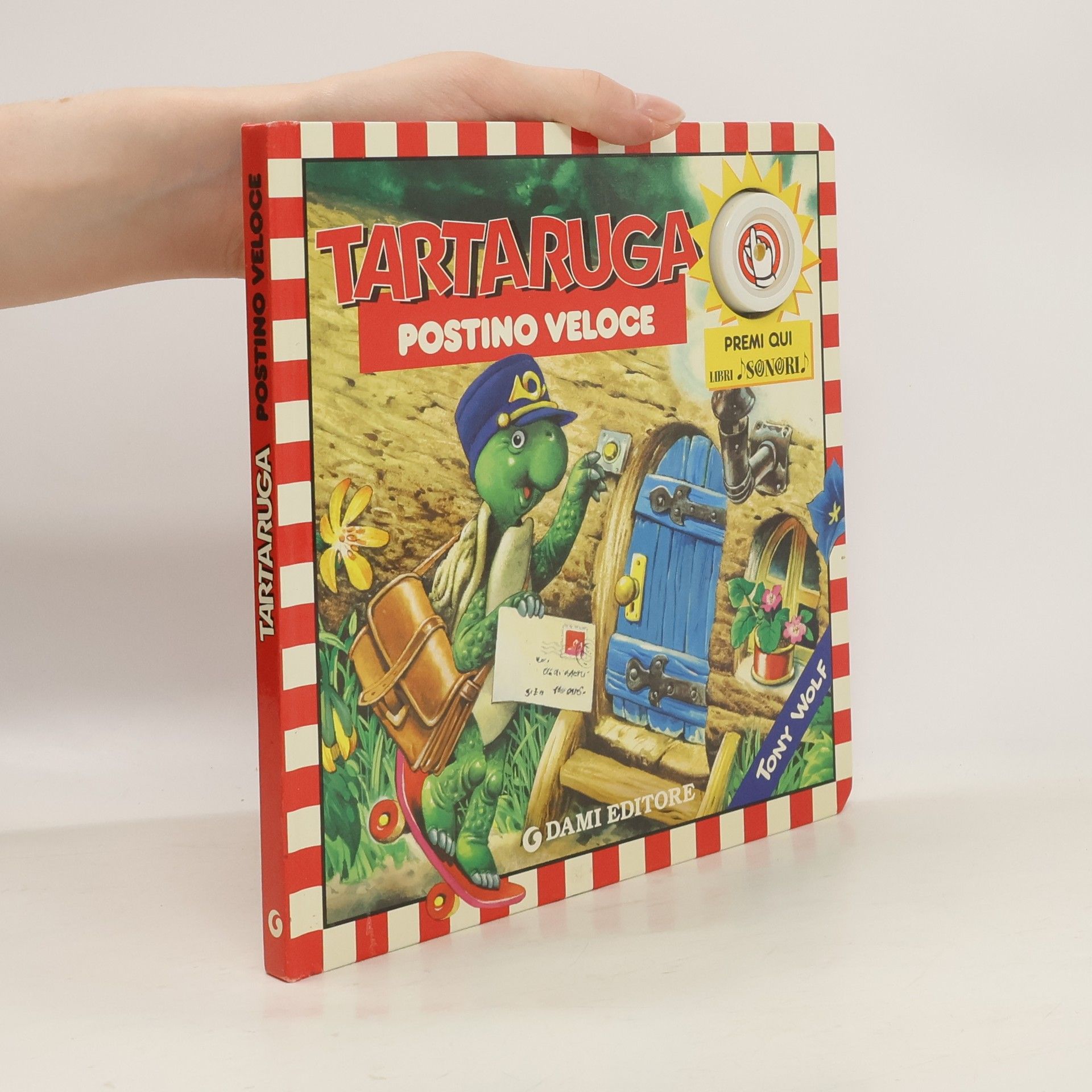 Tony Wolf Tartaruga. Postino veloce