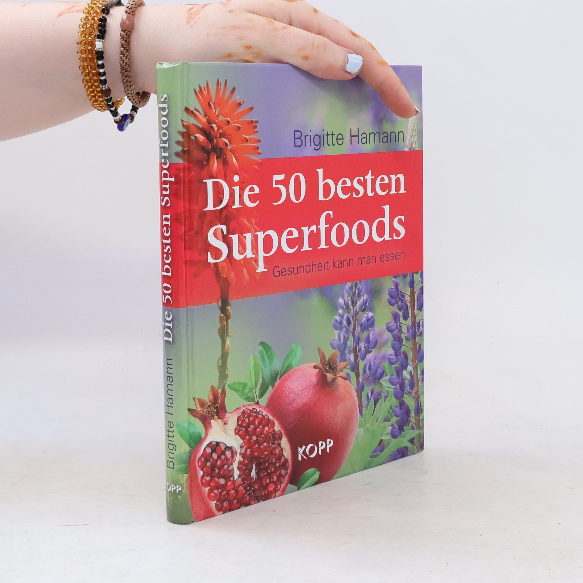 Brigitte Hamann Die 50 besten Superfoods