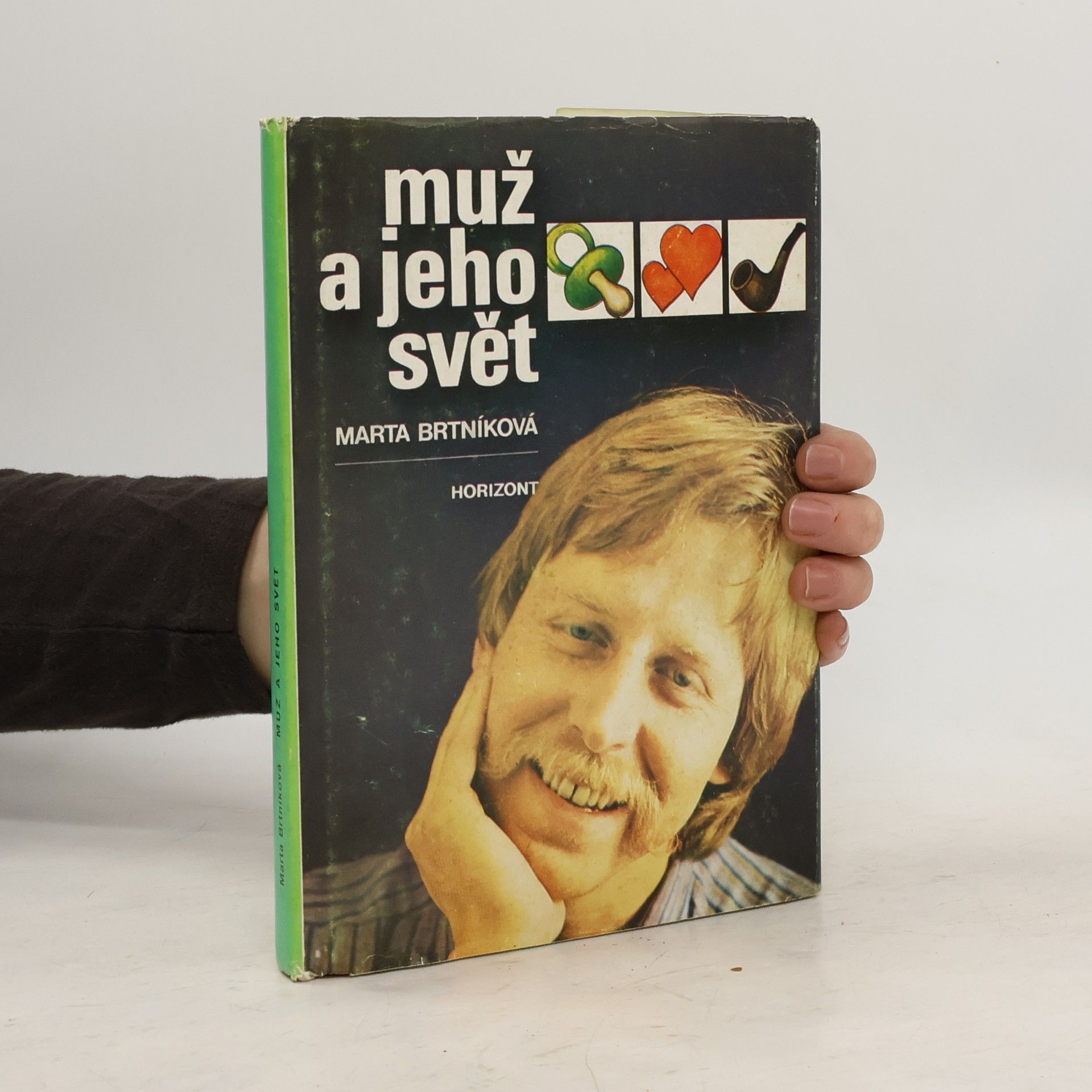 Marta Brtníková Muž a jeho svět