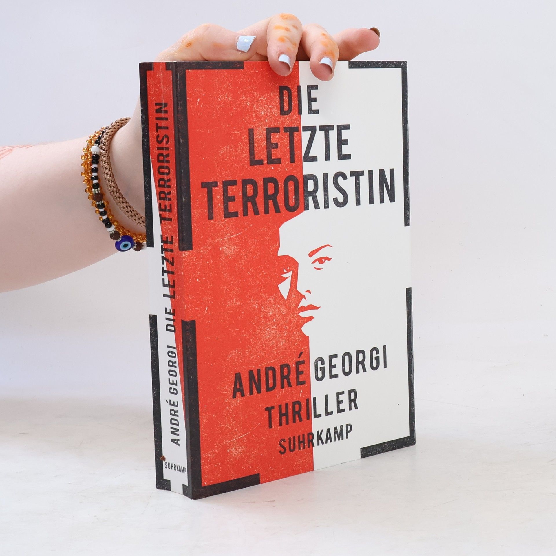 Andre Georgi Die letzte Terroristin