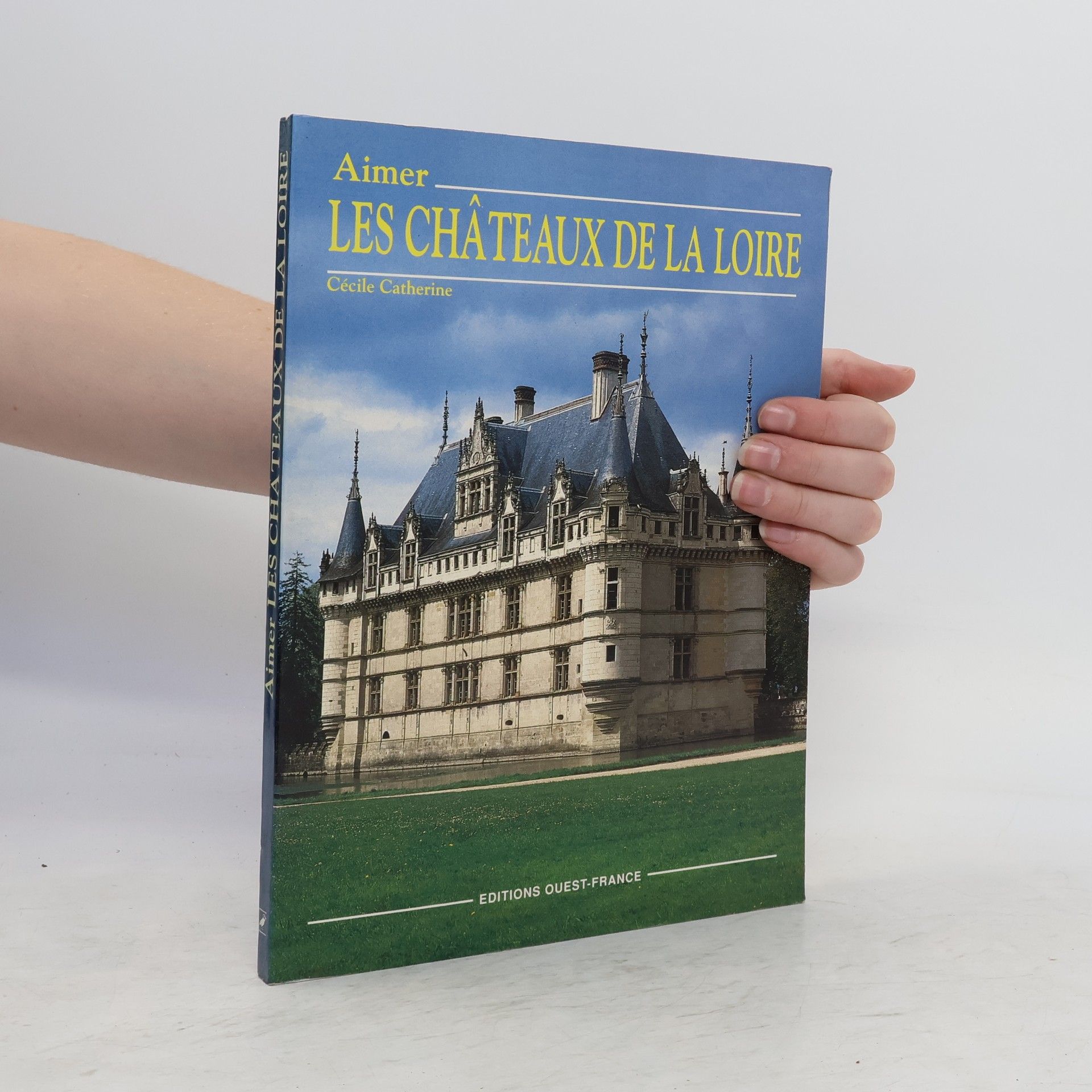Kolektív autorov Aimer les châteaux de la Loire