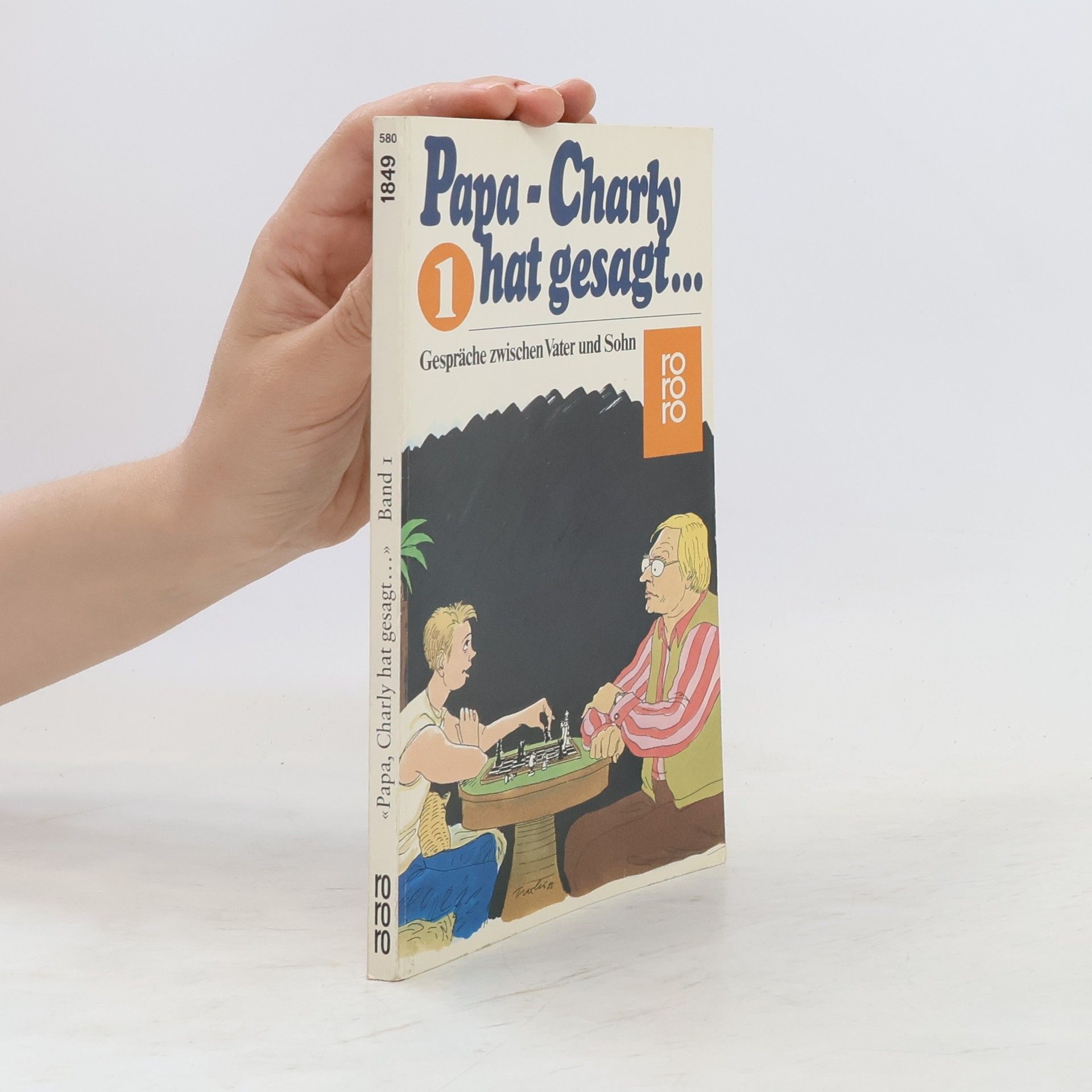 Collectif d'auteurs Papa, Charly hat gesagt ... . Gespräche zwischen Vater und Sohn