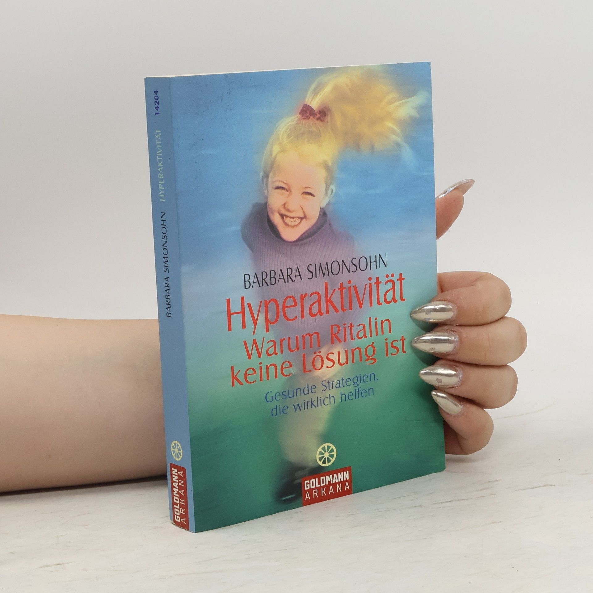 Barbara Simonsohn Hyperaktivität