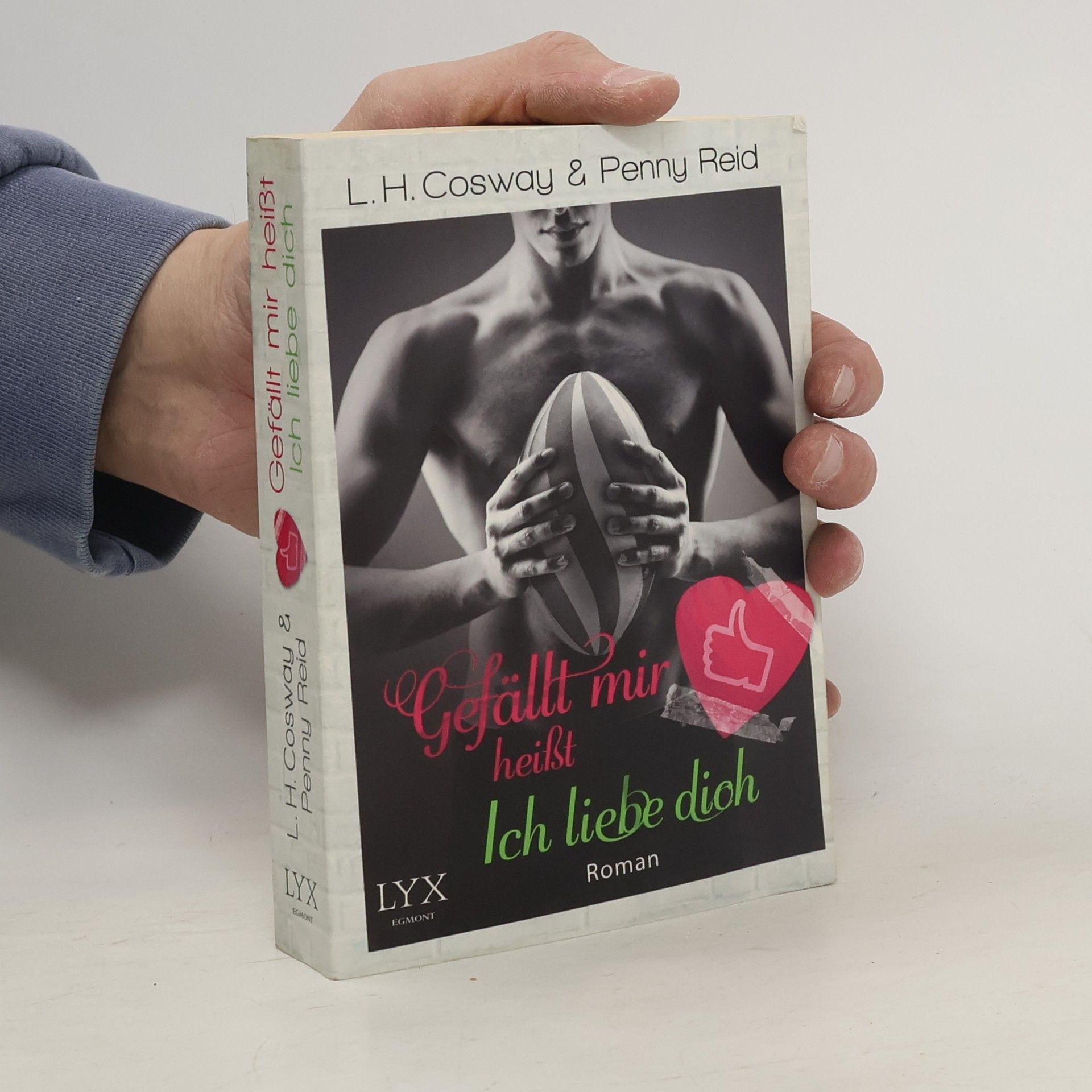 L. H. Cosway Gefällt mir heißt Ich liebe dich