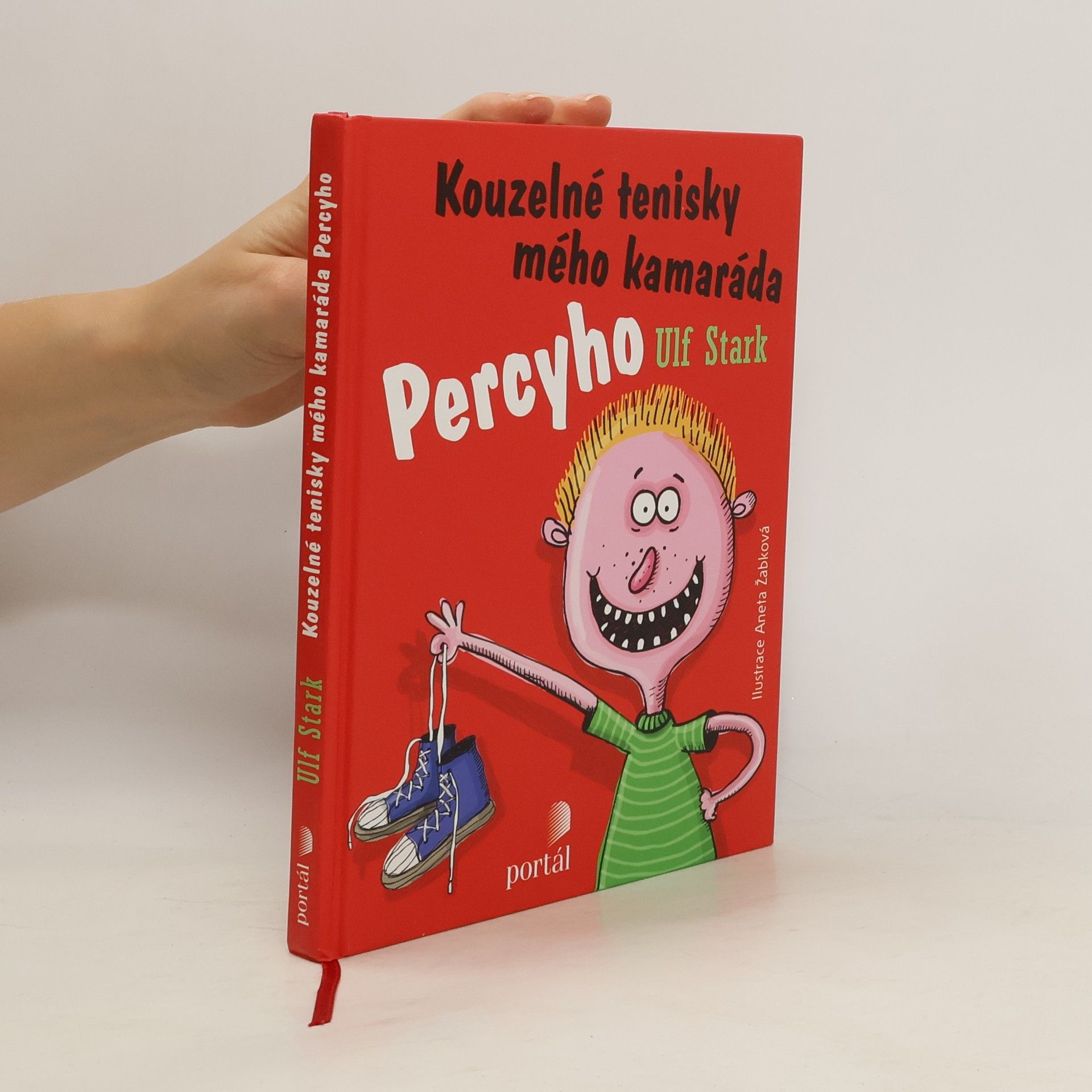 Ulf Stark Kouzelné tenisky mého kamaráda Percyho