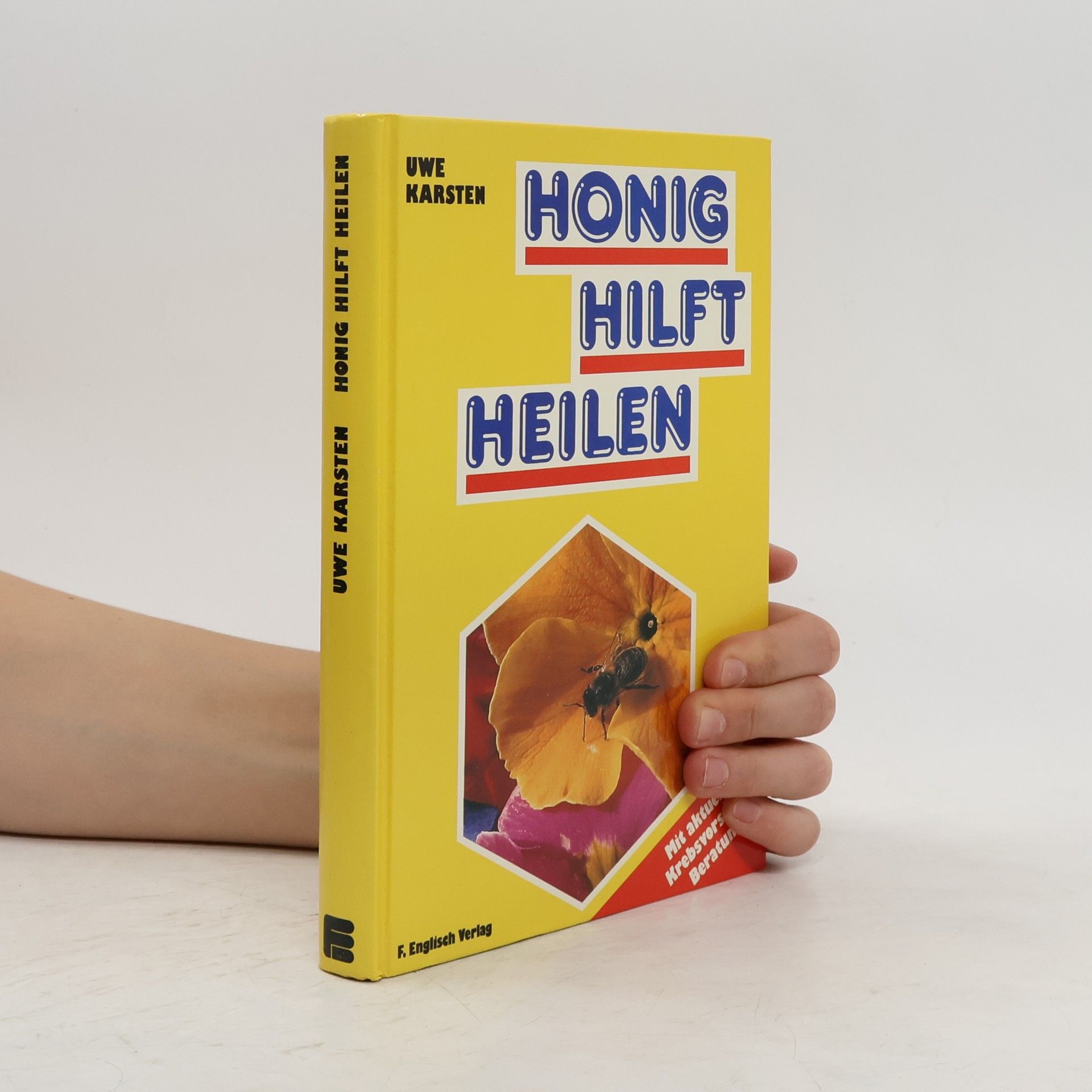 Uwe-Karsten Schkade Honig hilft heilen