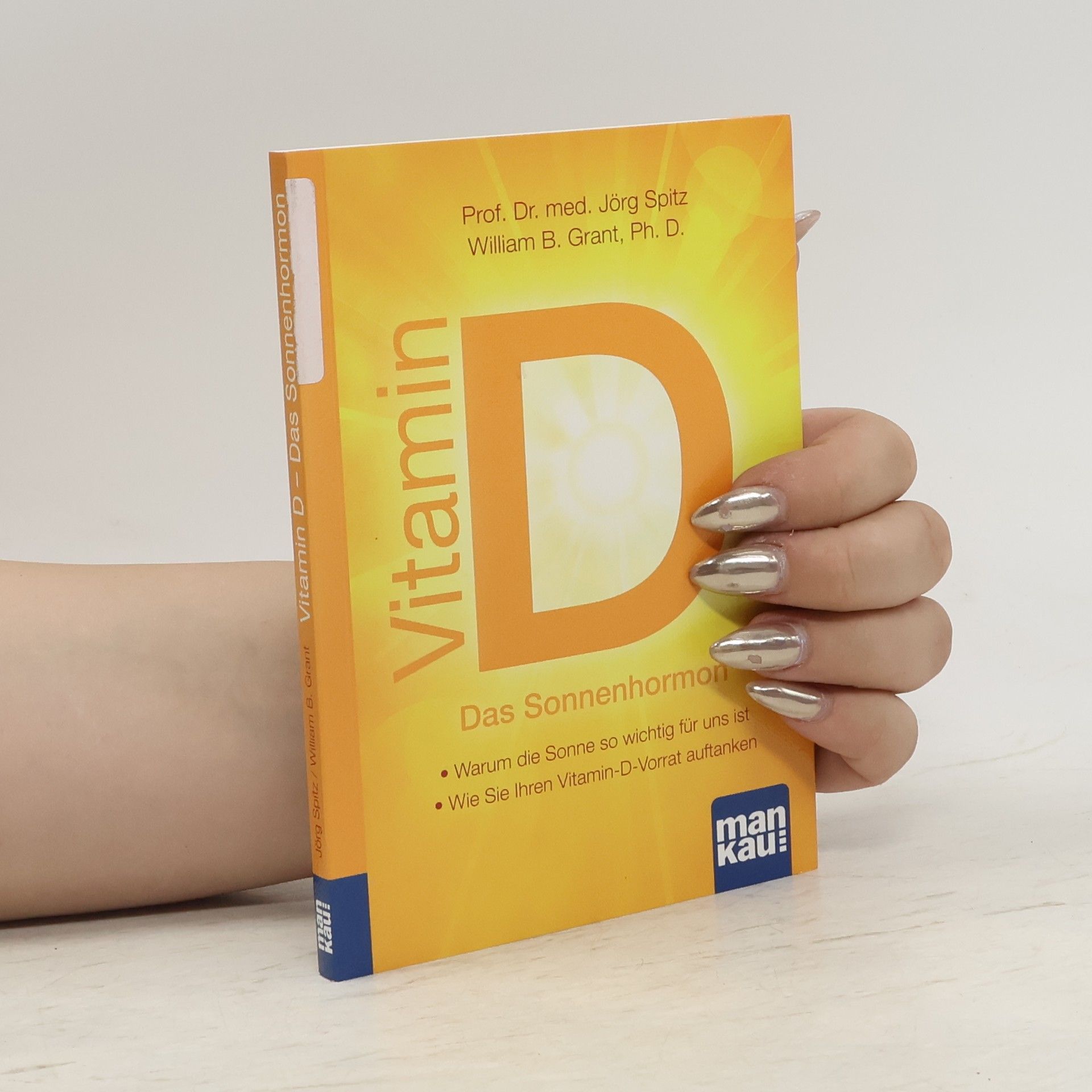 Jörg Spitz Vitamin D - das Sonnenhormon