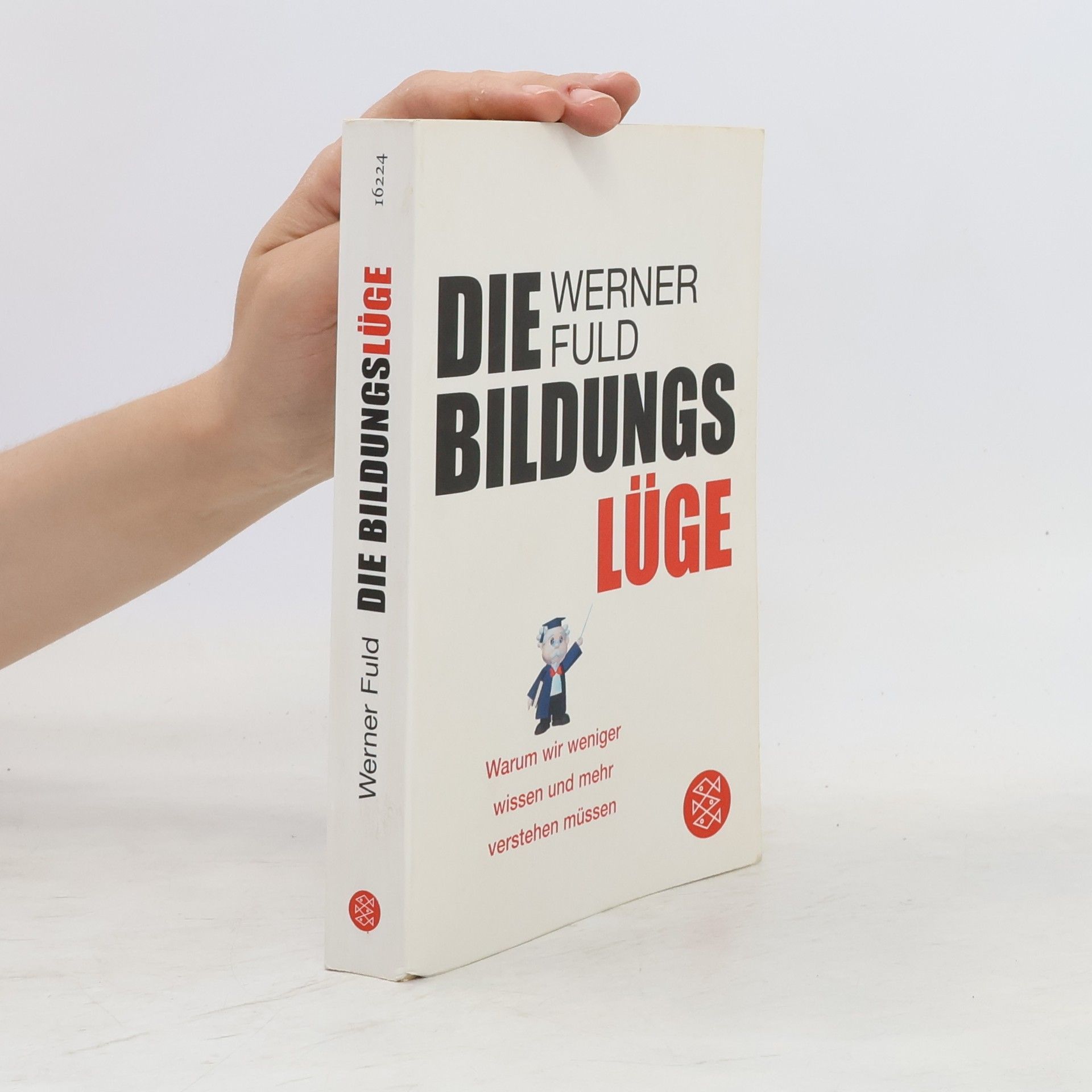Werner Fuld Die Bildungslüge